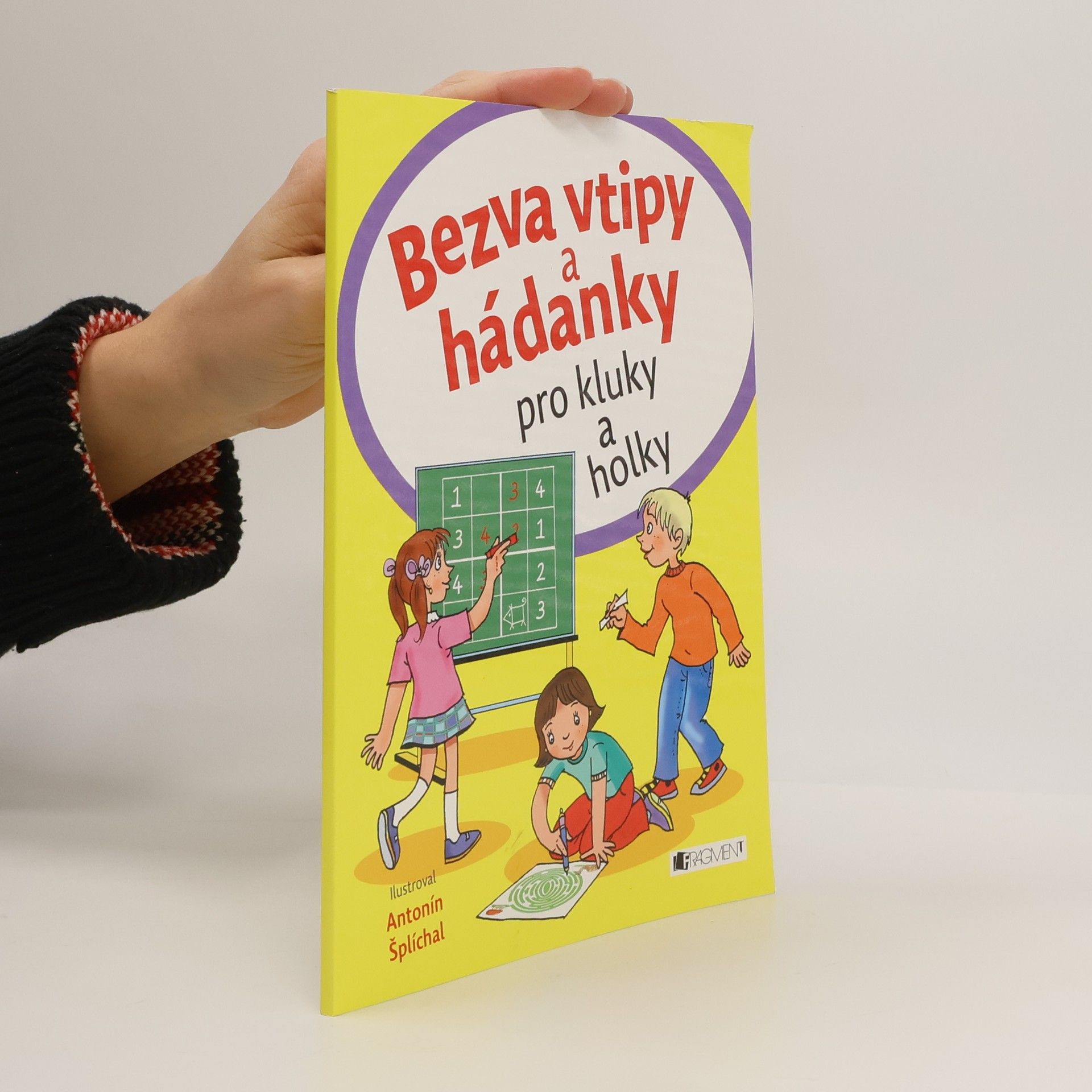 Antonín Šplíchal Bezva vtipy a hádanky pro kluky a holky