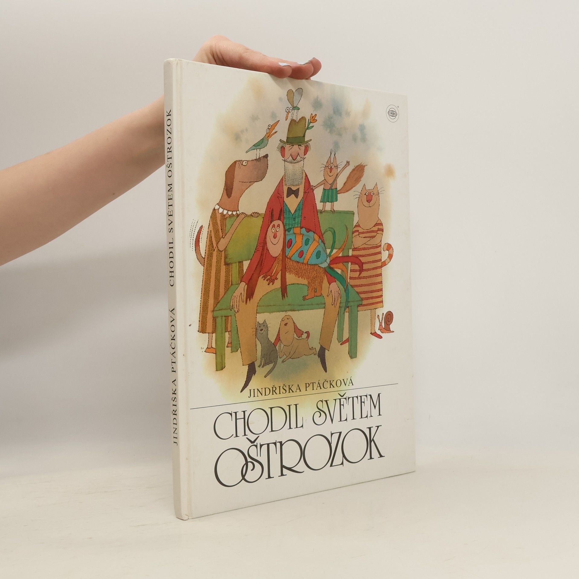 Jindřiška Ptáčková Chodil světem oštrozok