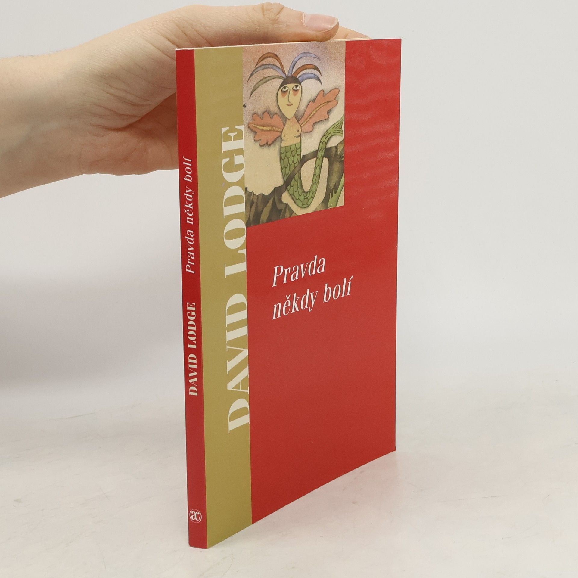 David Lodge Pravda někdy bolí