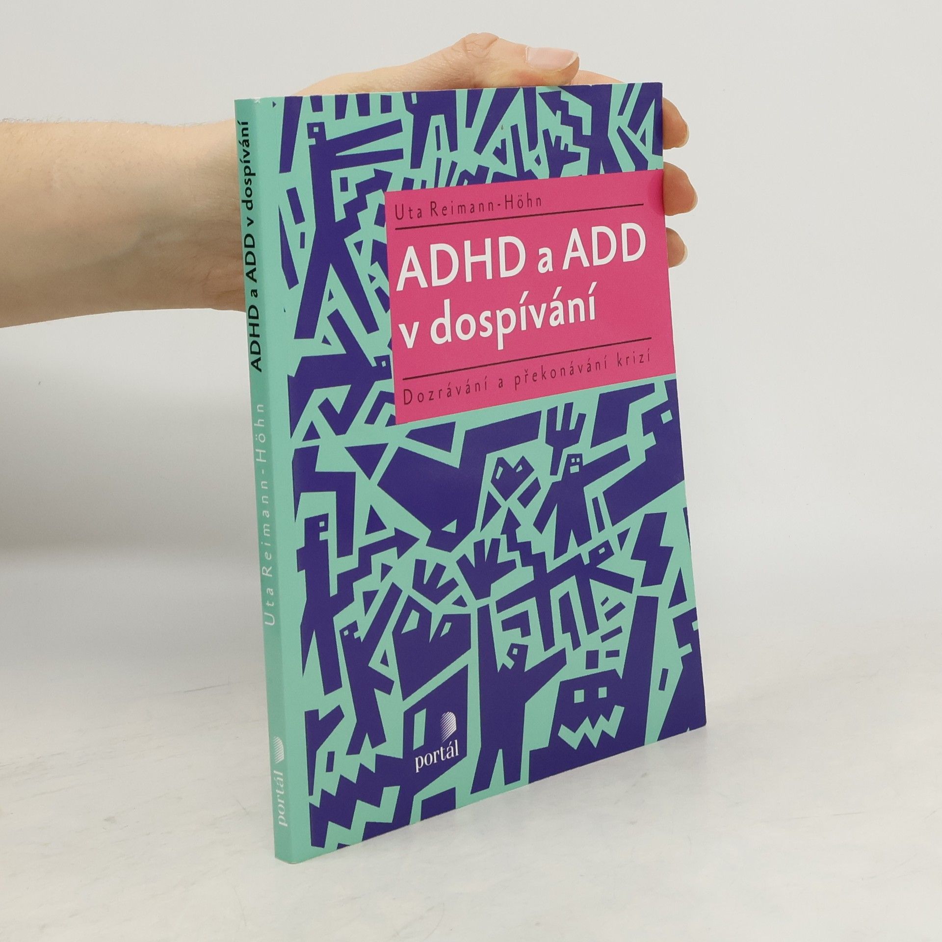 Uta Reimann Höhn ADHD a ADD v dospívání