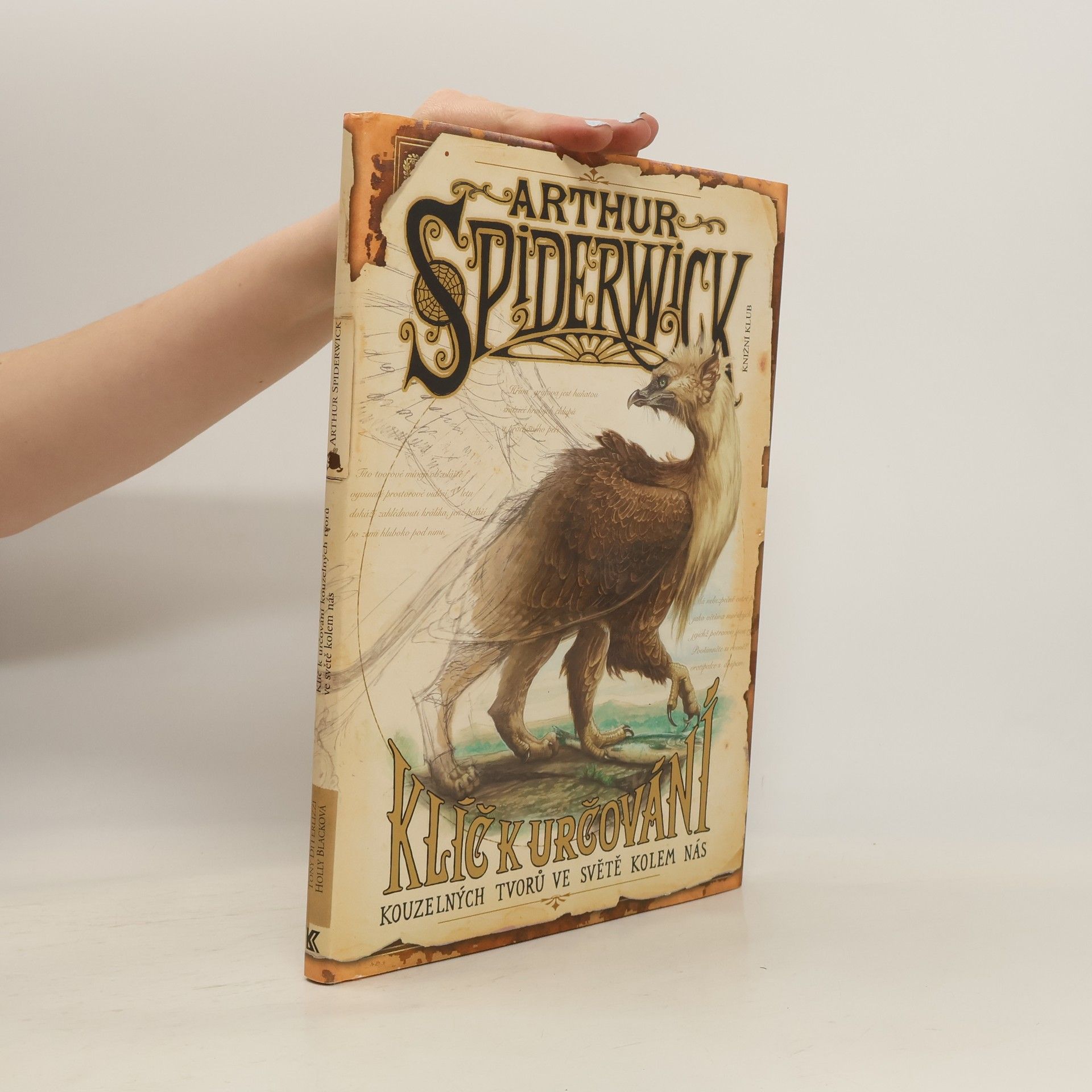 Tony DiTerlizzi Arthur Spiderwick: klíč k určování kouzelných tvorů ve světě kolem nás