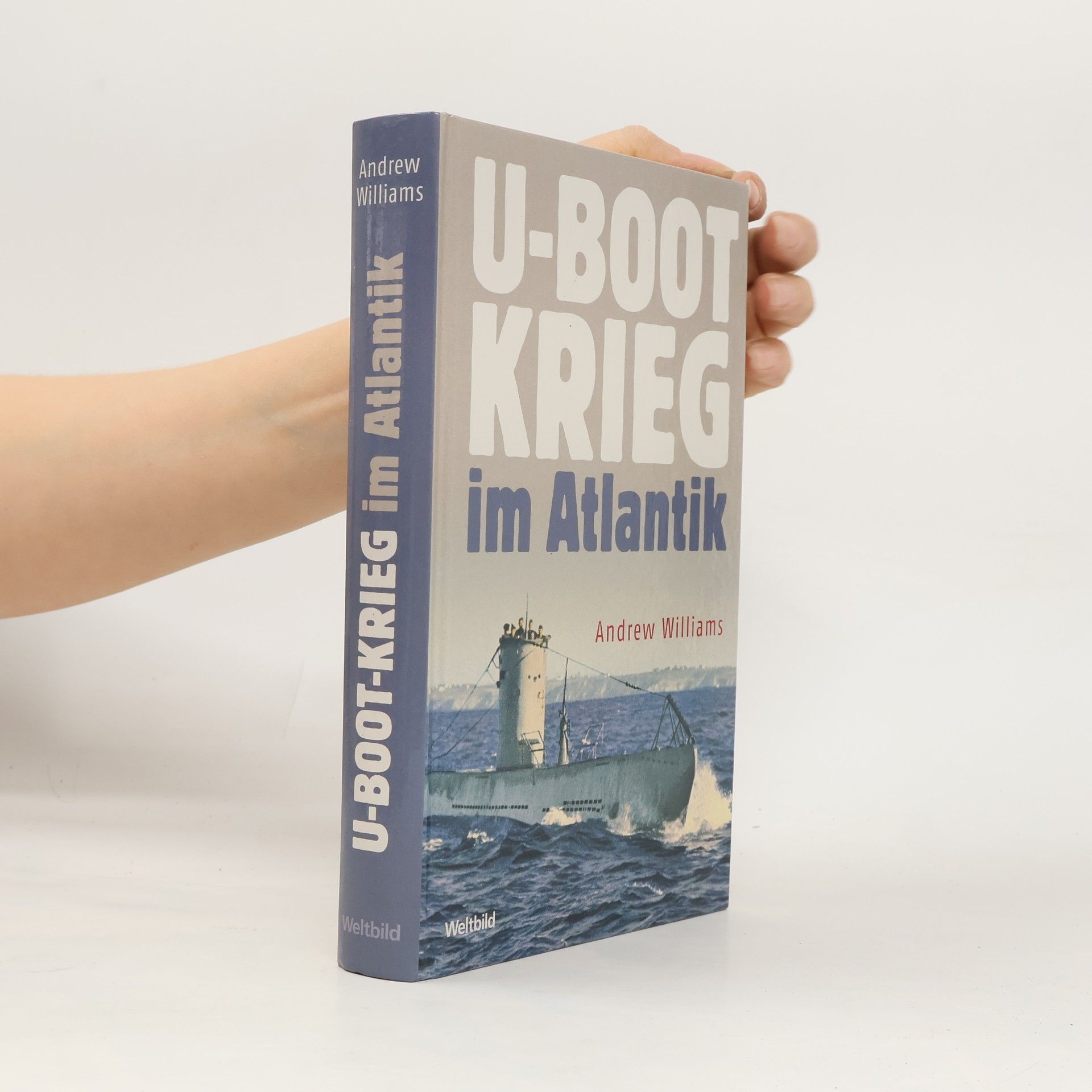 Andrew Williams U-Boot-Krieg im Atlantik