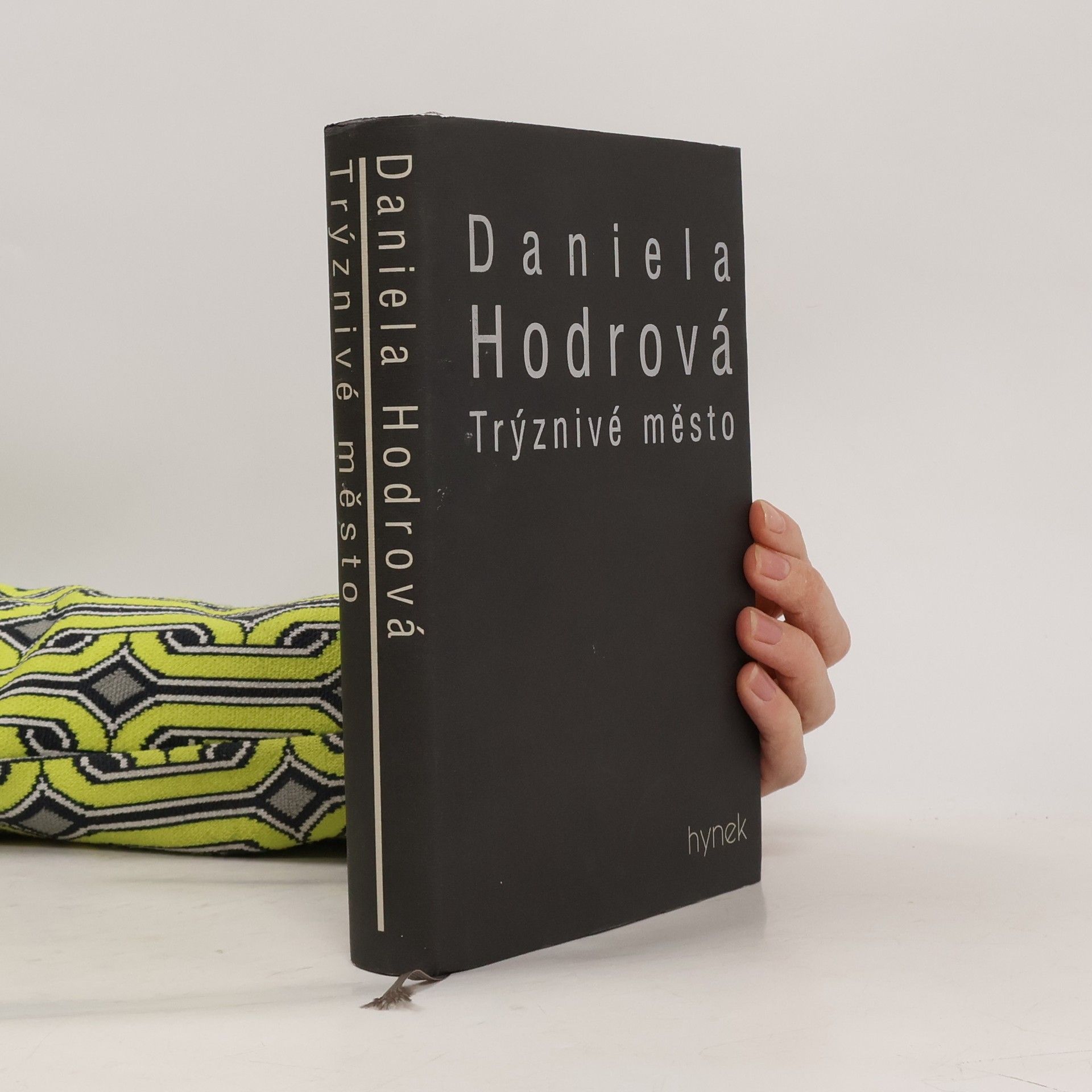 Daniela Hodrová Trýznivé město