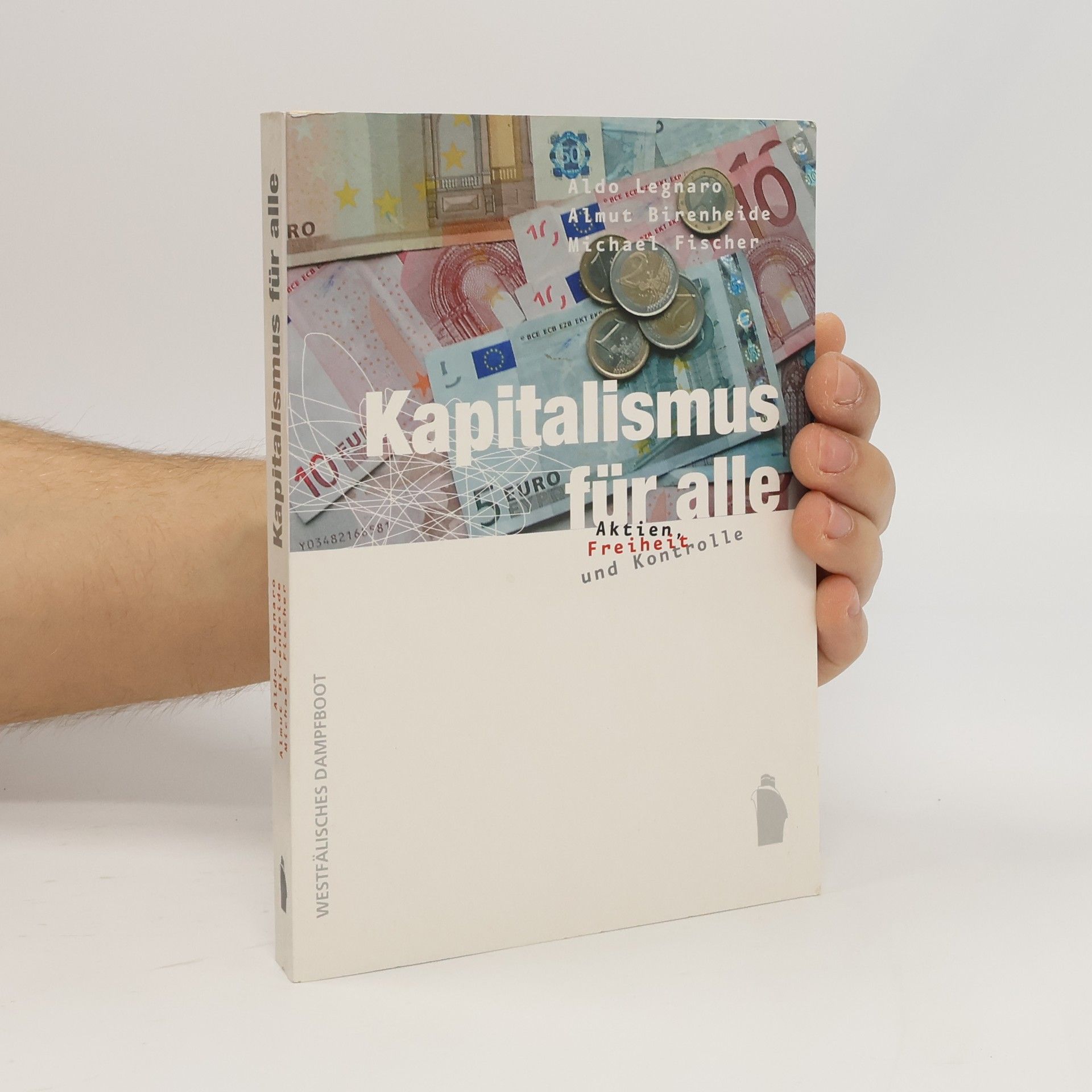 Aldo Legnaro Kapitalismus für alle