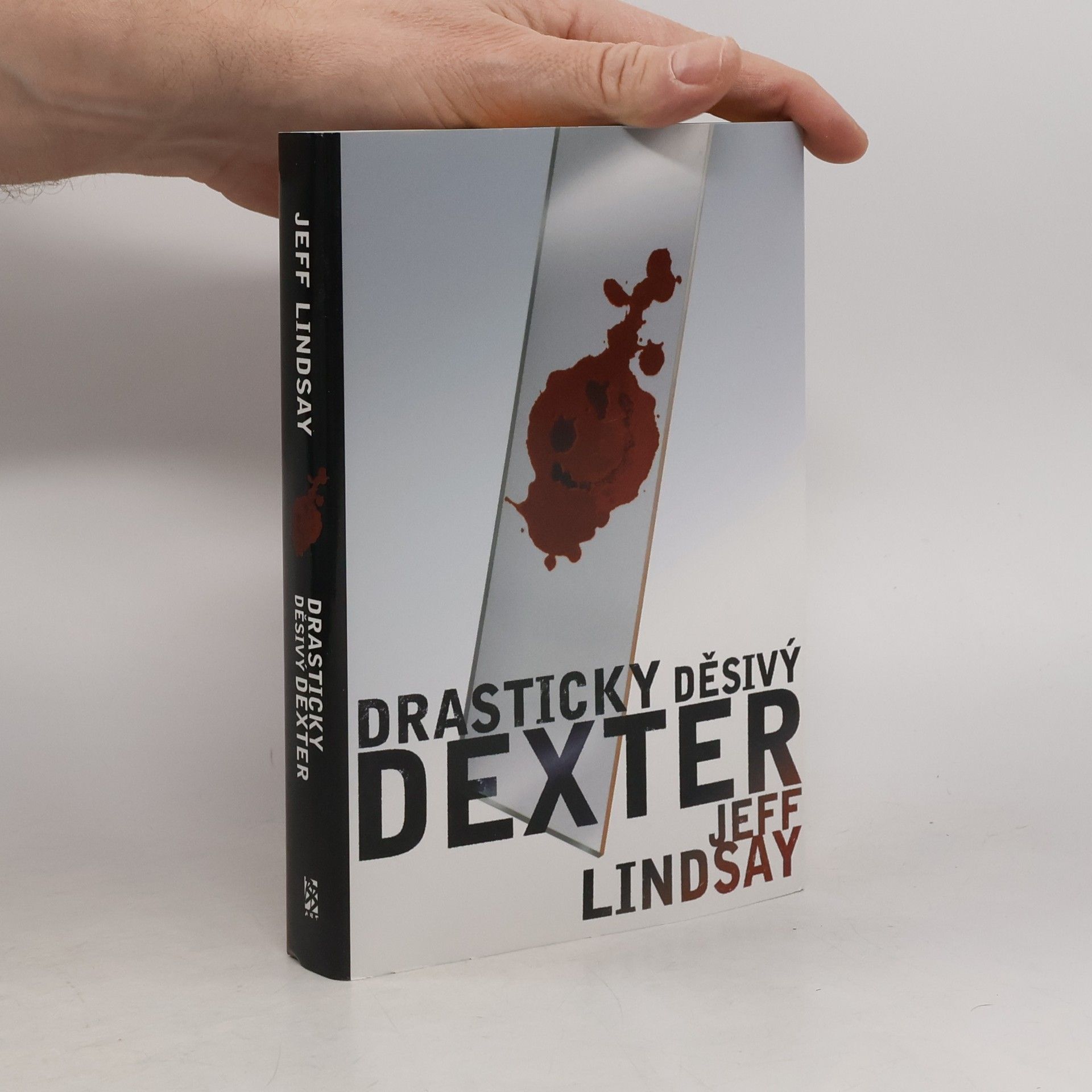 Jeff Lindsay Drasticky děsivý Dexter