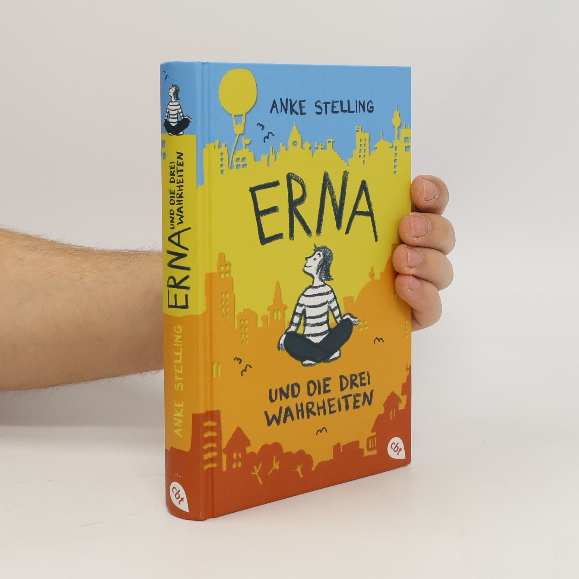 Anke Stelling Erna und die drei Wahrheiten