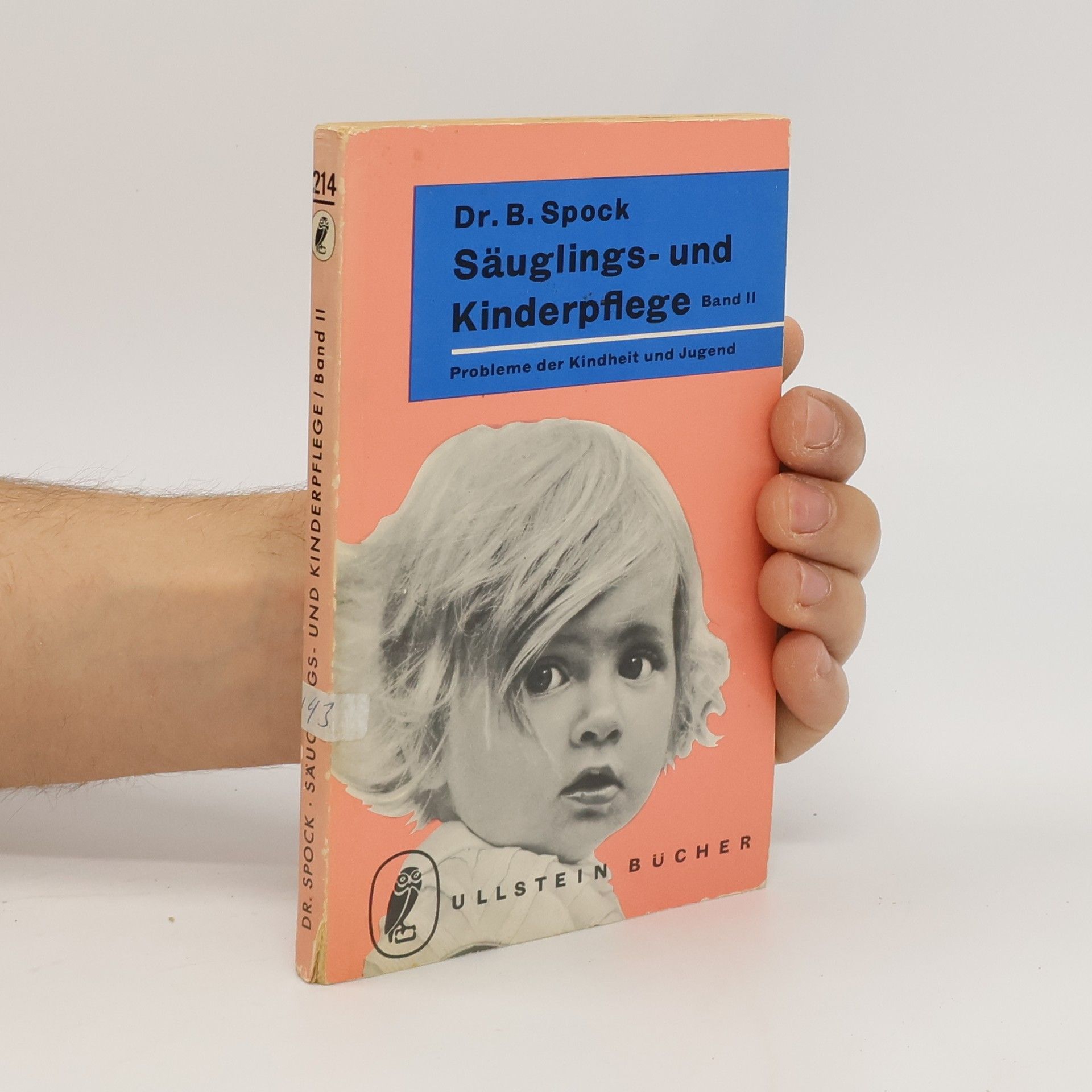 Dr. Benjamin Spock Säuglings- und Kinderpflege. Band II