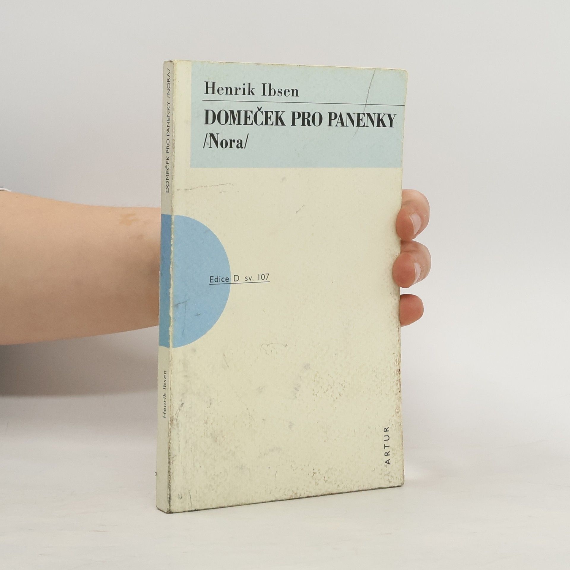 Henrik Ibsen Domeček pro panenky (Nora)