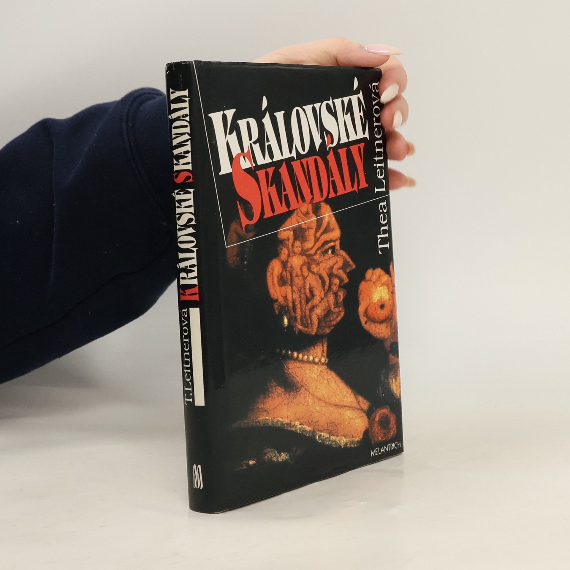 Thea Leitner Královské skandály