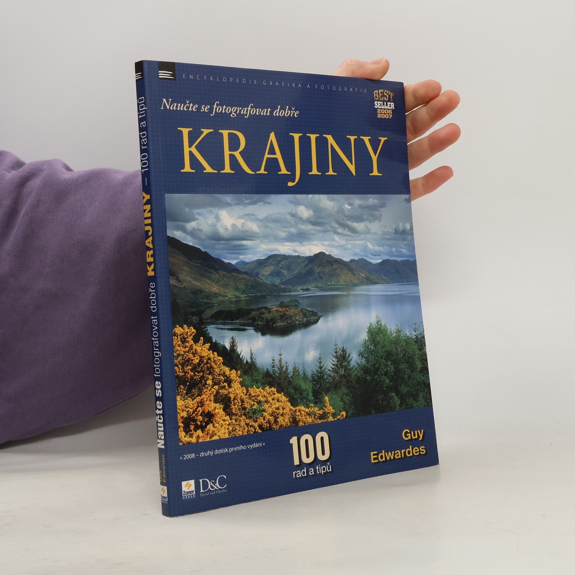 Naučte se fotografovat dobře krajiny. 100 rad a tipů