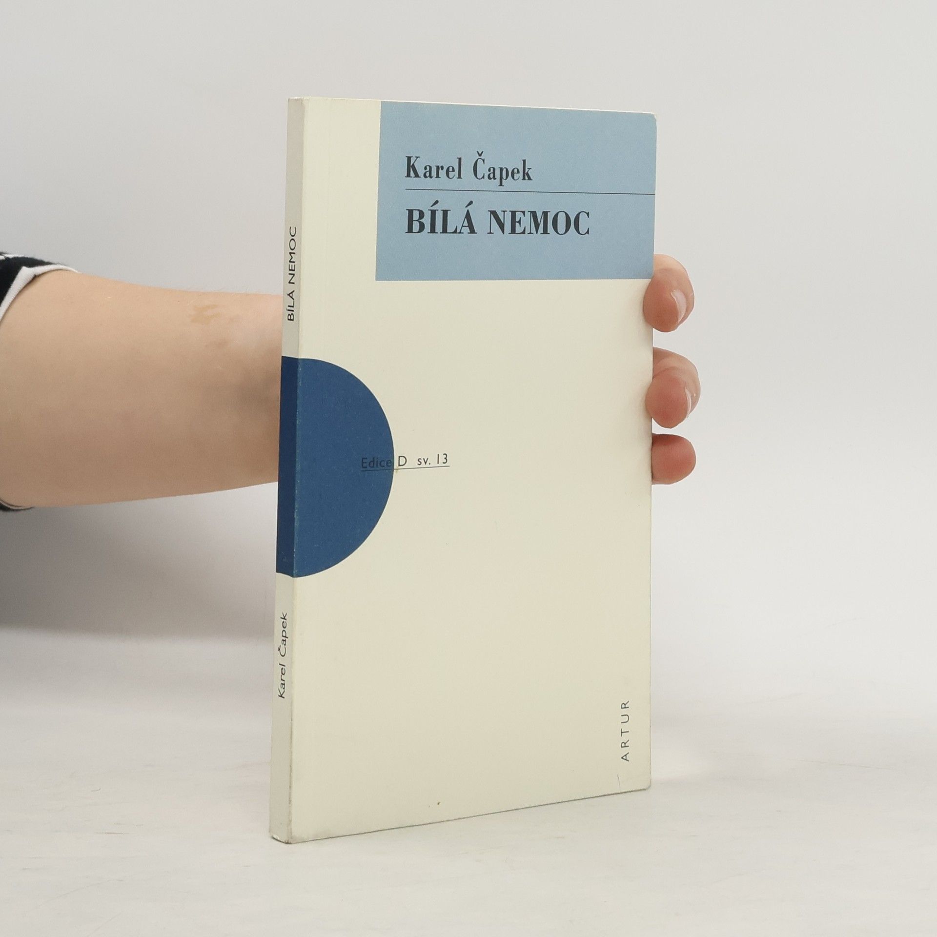 Karel Čapek Bílá nemoc