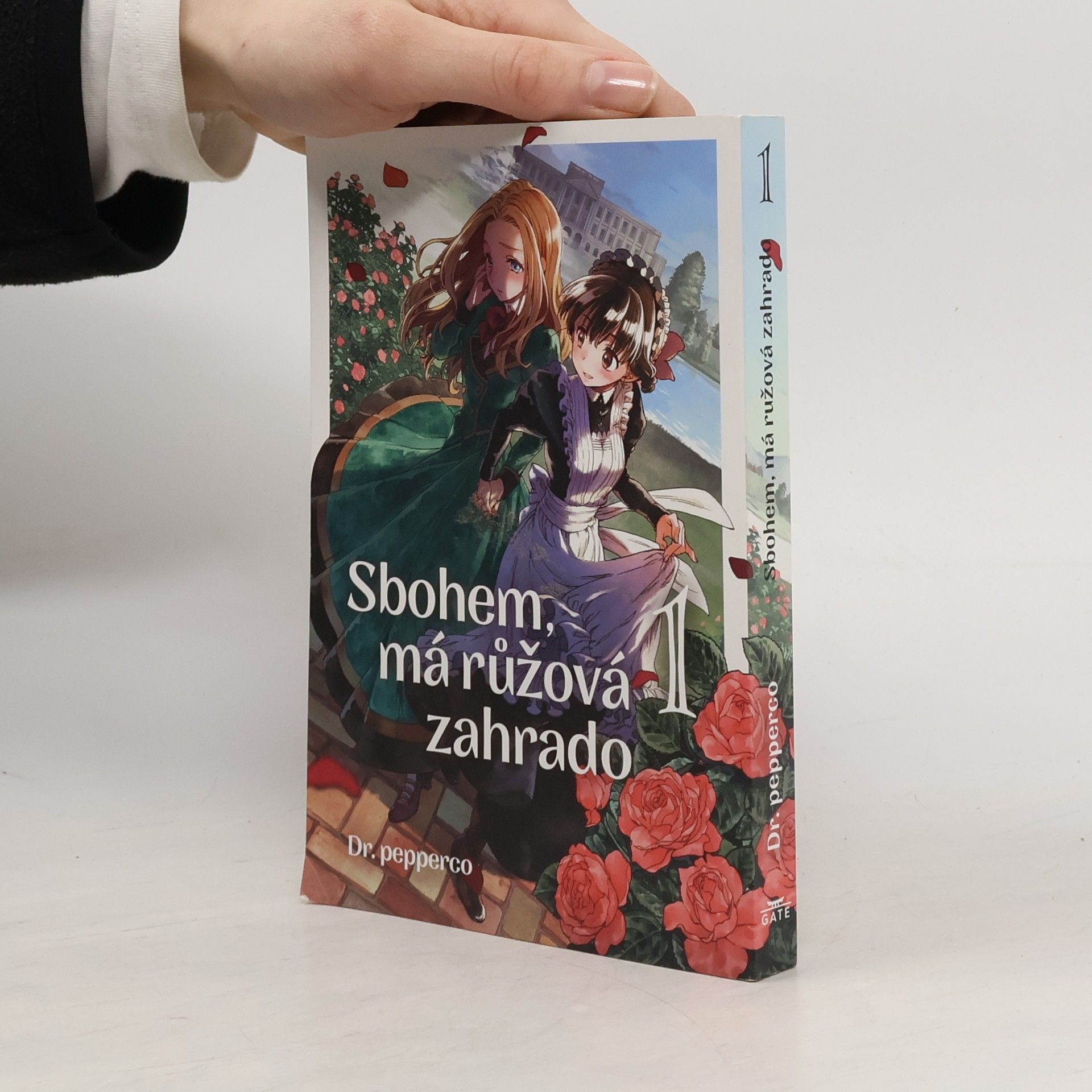 Sbohem, má růžová zahrado 1