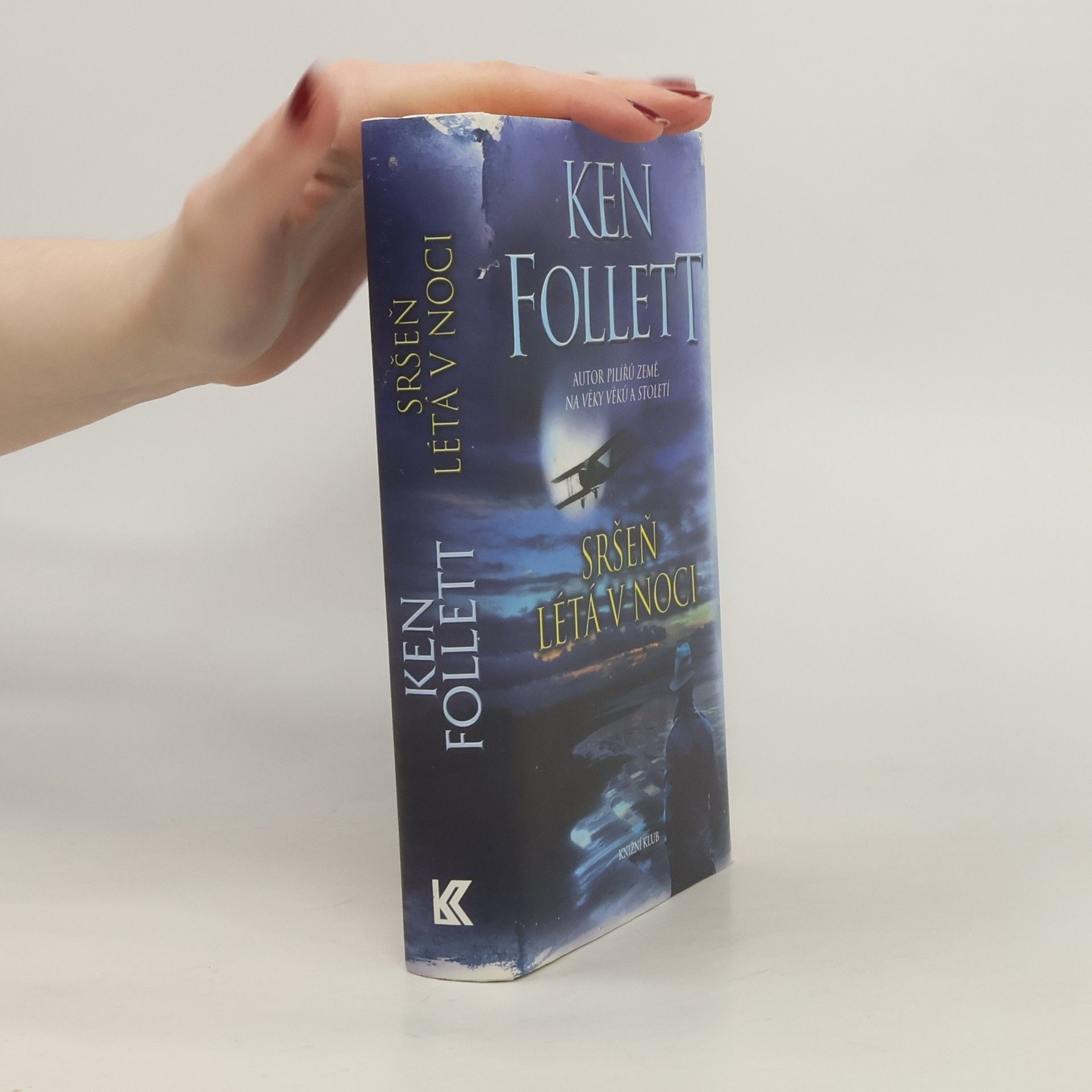 Ken Follett Sršeň létá v noci