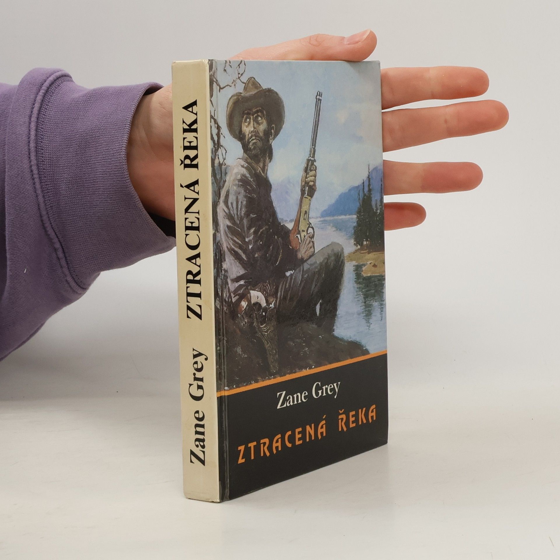 Zane Grey Ztracená řeka