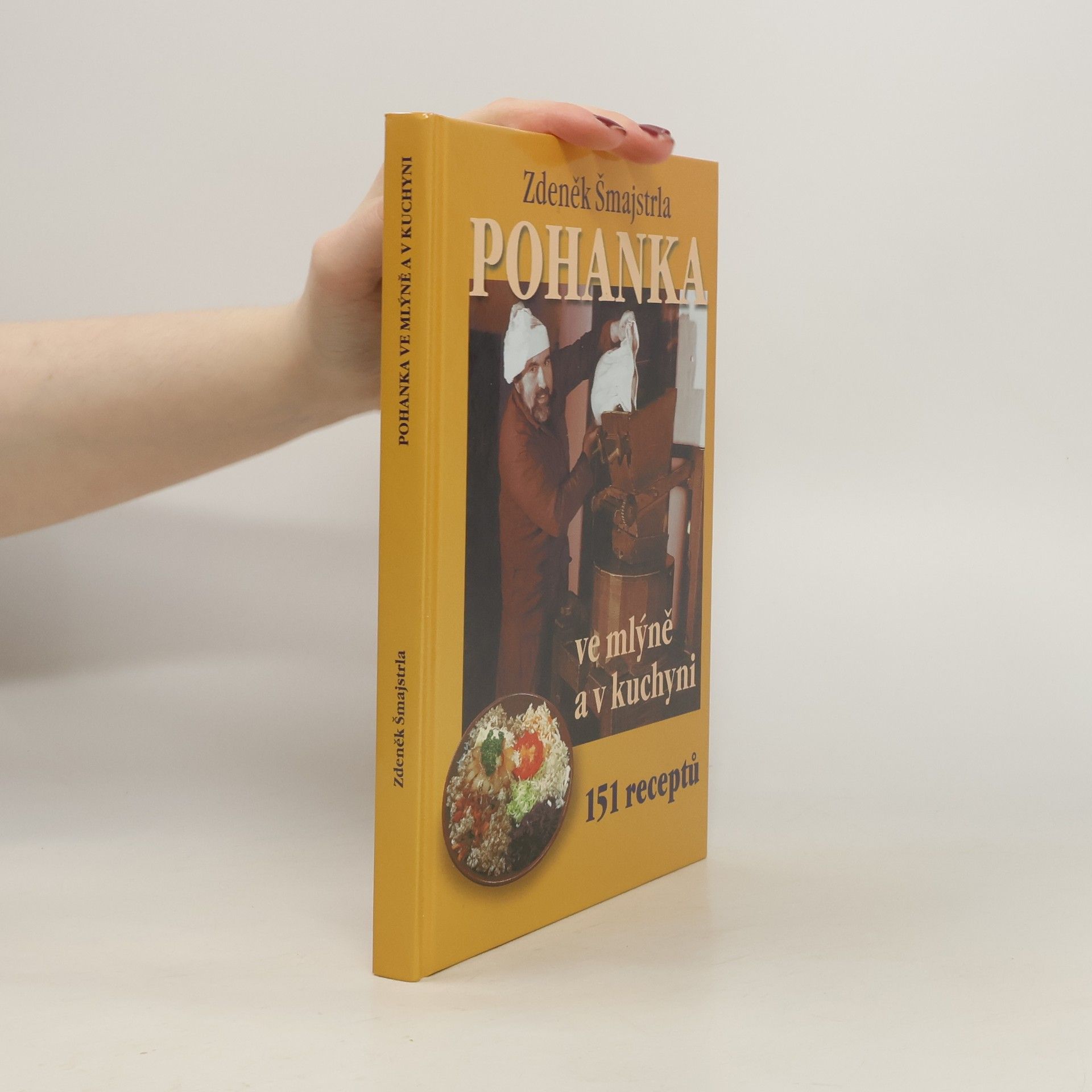 Zdeněk Šmajstrla Pohanka ve mlýně a v kuchyni