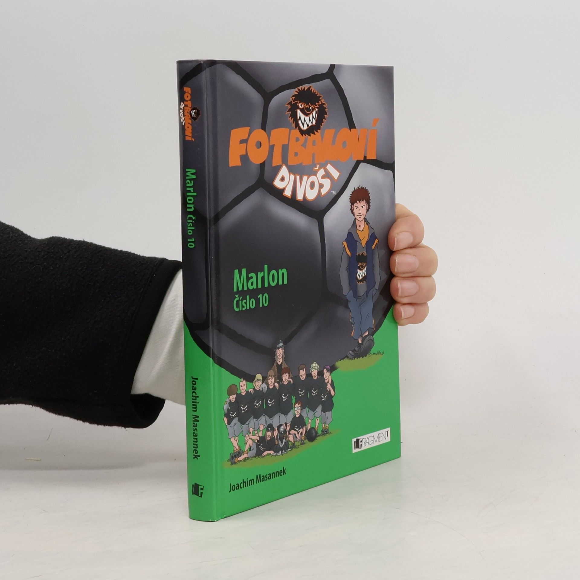Jan Birck Fotbaloví divoši. Marlon Číslo 10