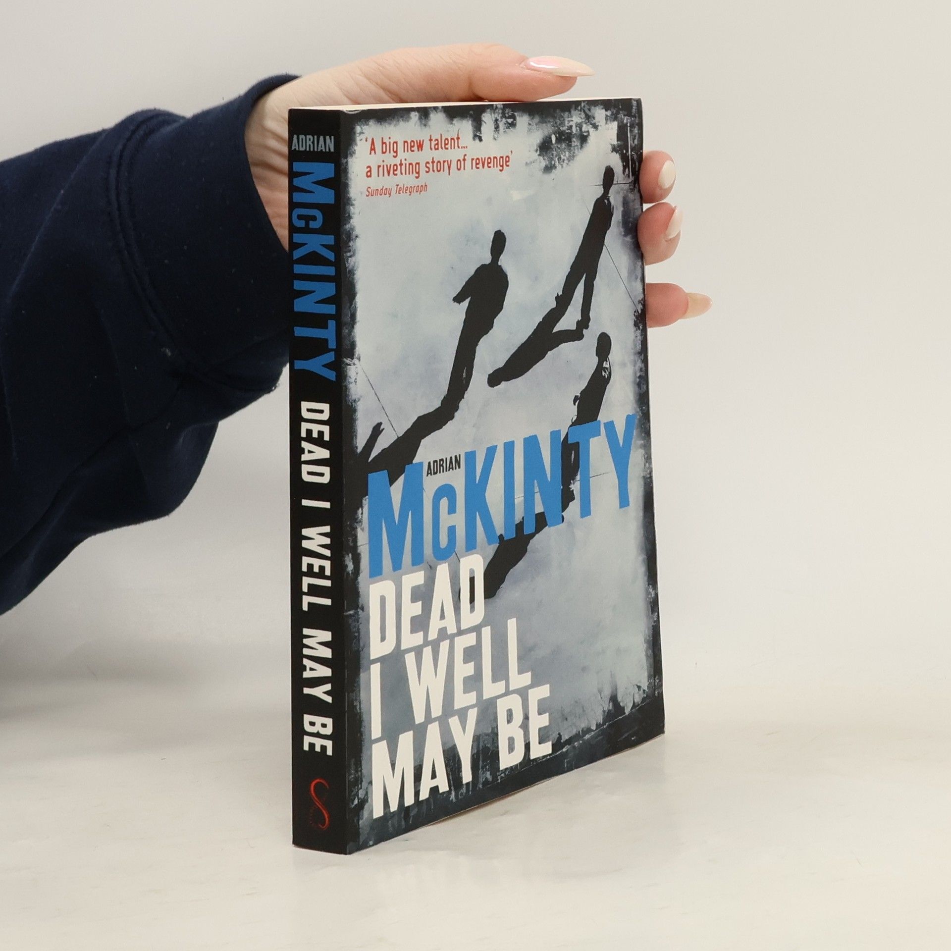 Adrian McKinty Dead I Well May Be