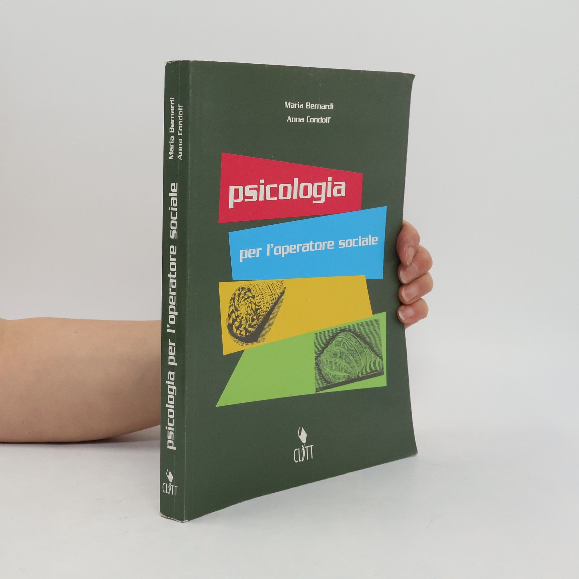 Maria Bernardi Psicologia per l'operatore sociale. Per le Scuole superiori