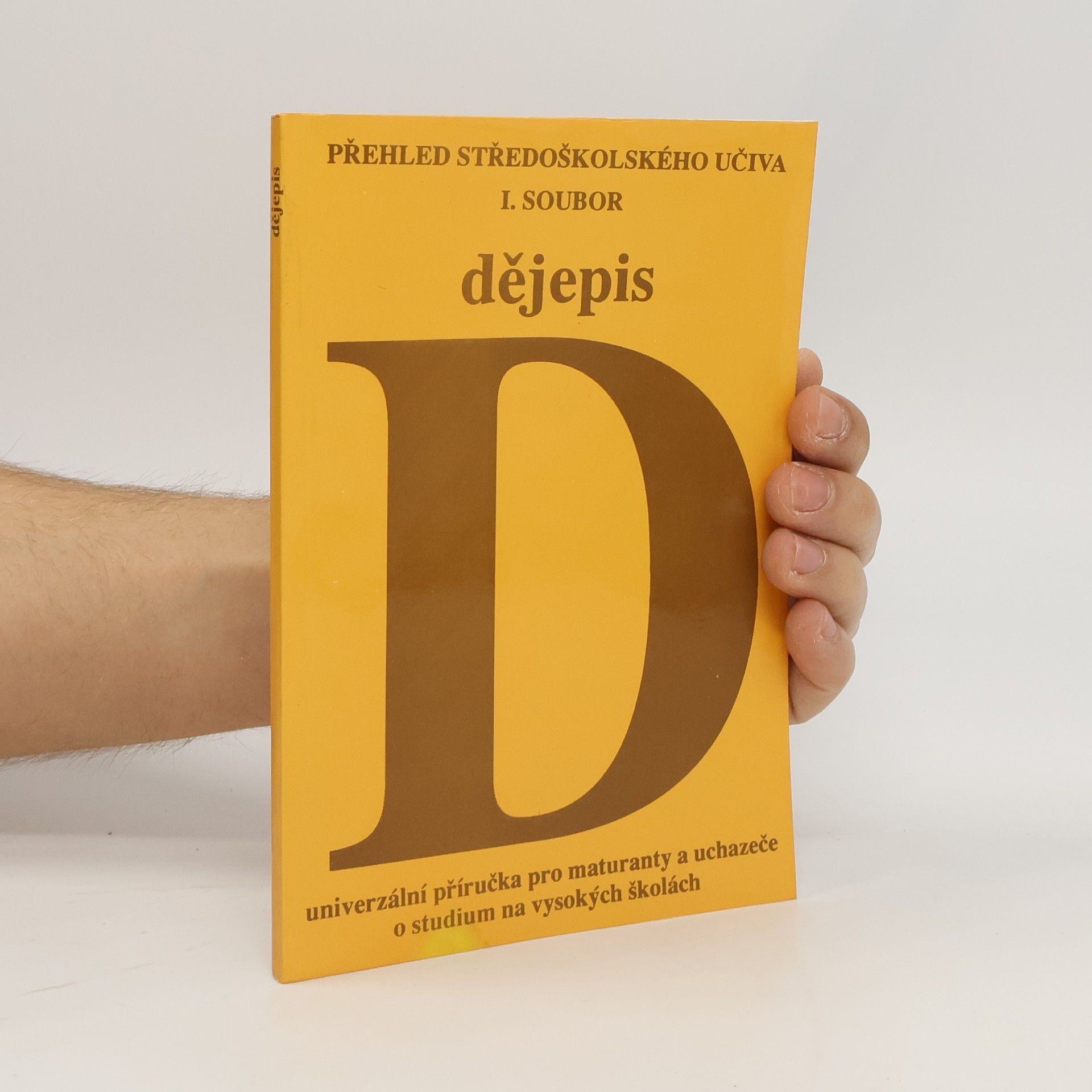 Jaroslav Jung Přehled středoškolského učiva : I. soubor. Dějepis