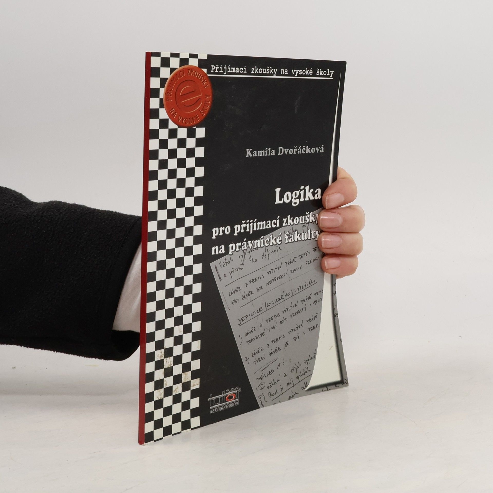 Kamila Dvořáčková Logika pro přijímací zkoušky na právnické fakulty