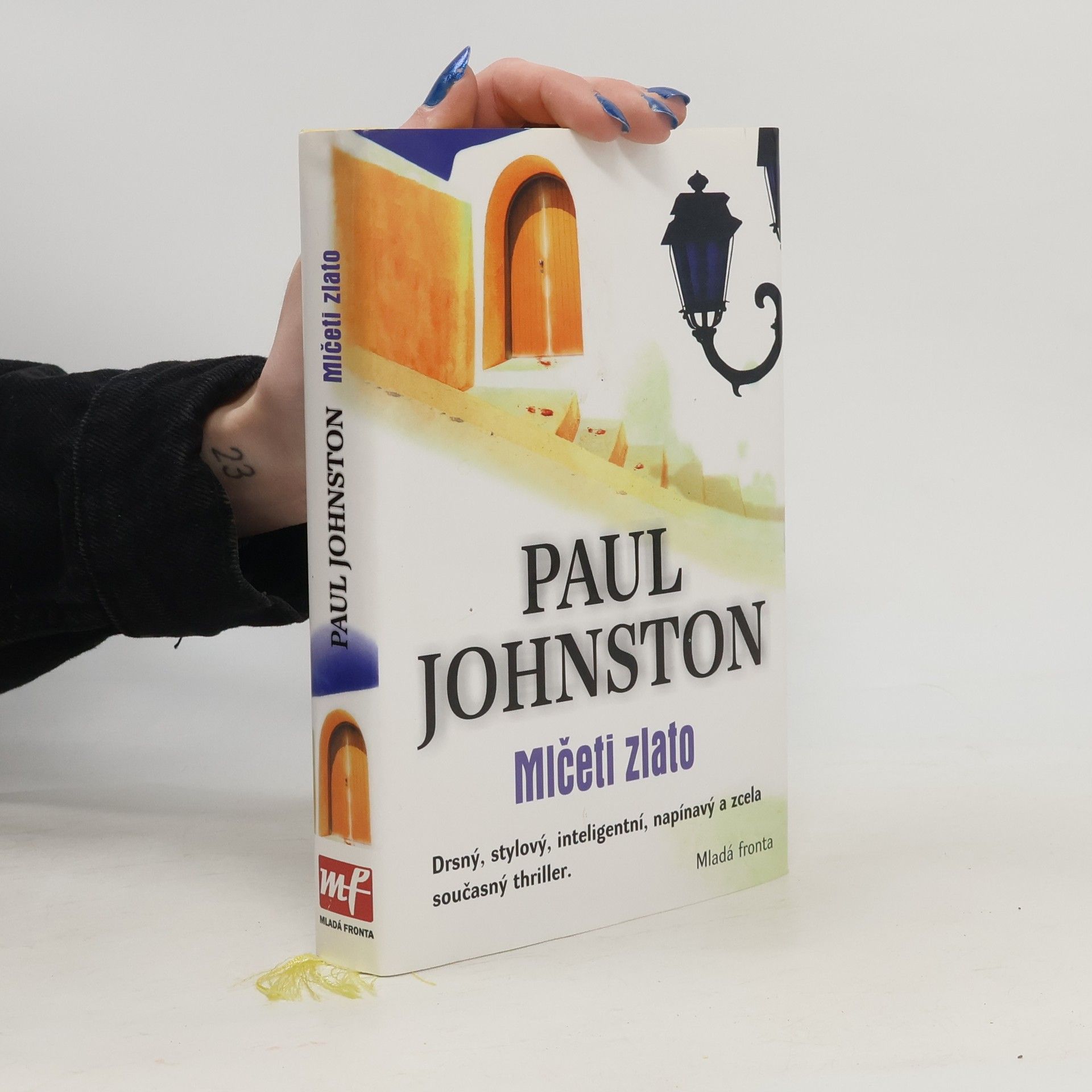 Paul Johnston Mlčeti zlato