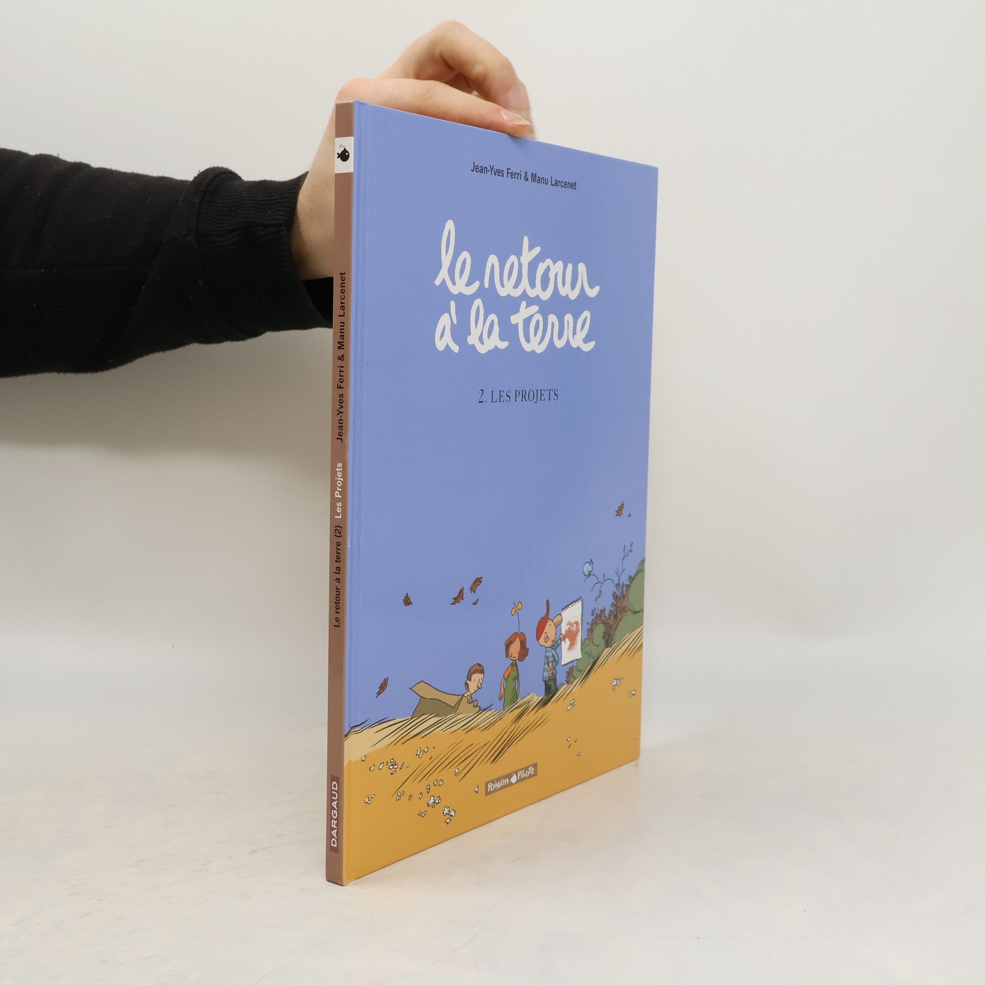 Jean-Yves Ferri Les Projets : Le Retour a' la terre 2.
