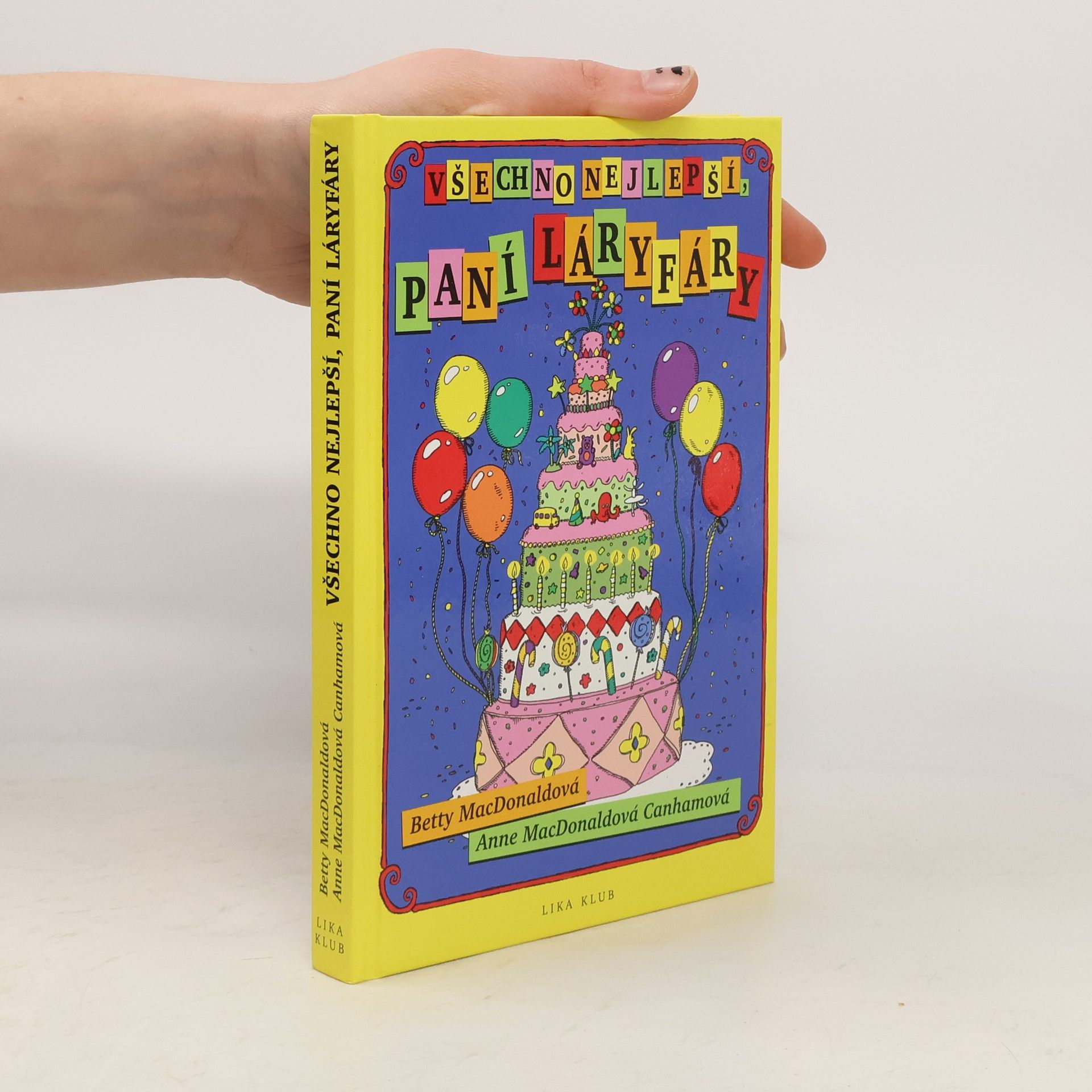 Betty MacDonald Všechno nejlepší, paní Láryfáry