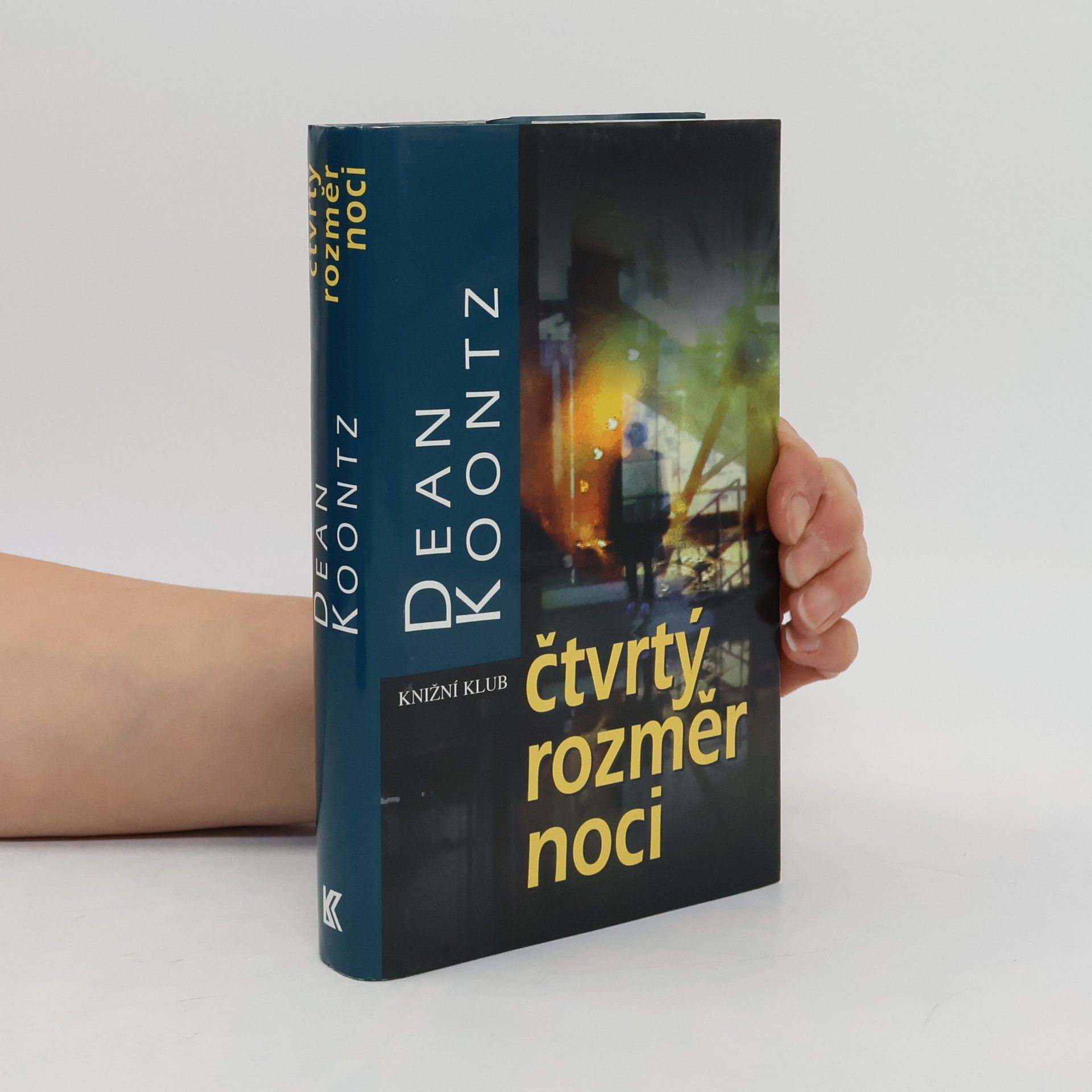 Dean Ray Koontz Čtvrtý rozměr noci