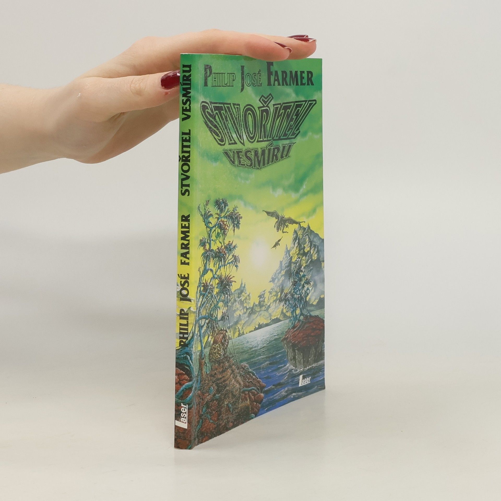 Philip José Farmer Stvořitel vesmíru