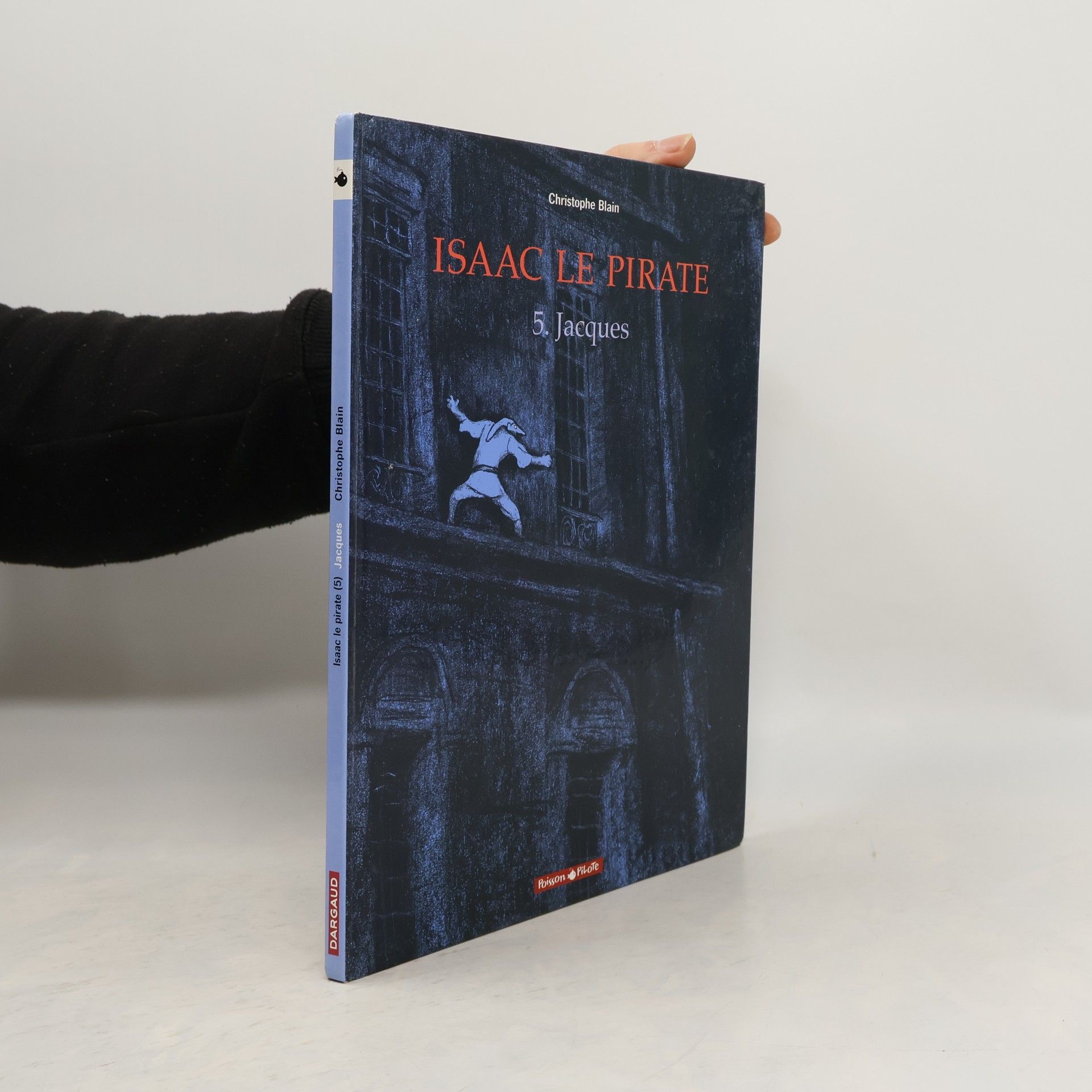 Christophe Blain Isaac le Pirate 5. Jacques