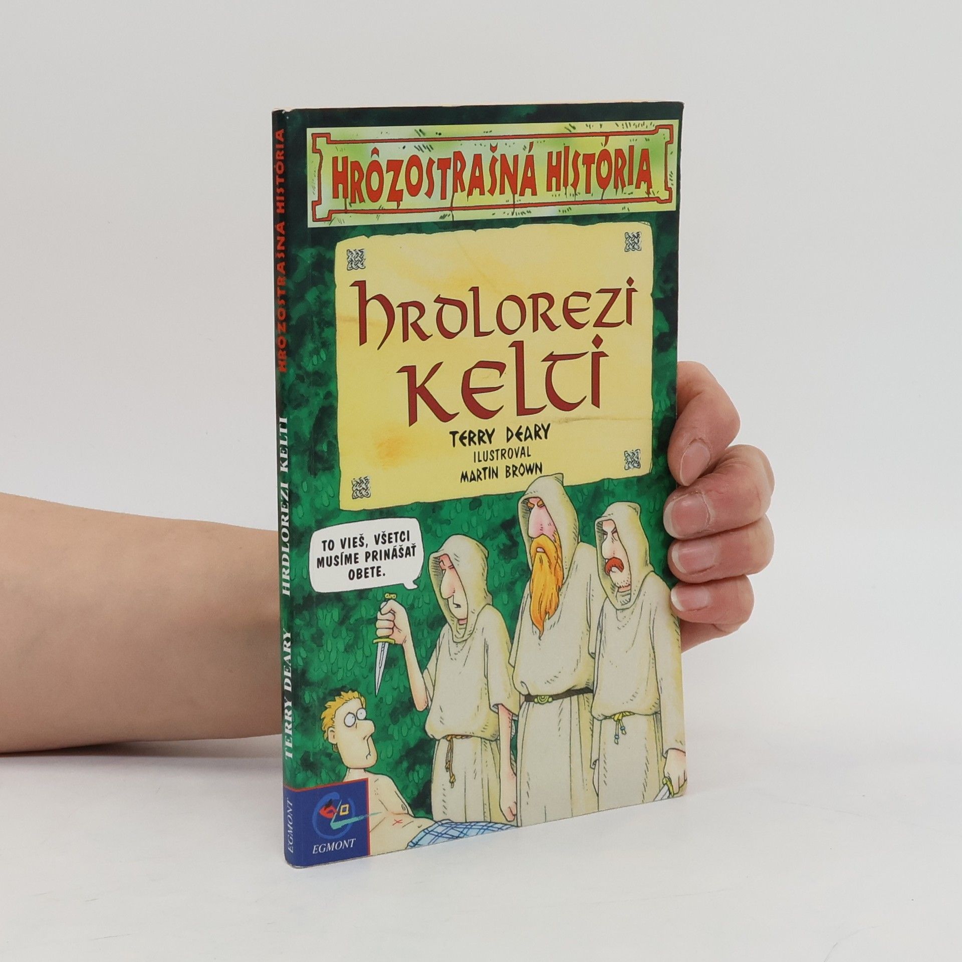 Terry Deary Hrdlorezi kelti - hrôzostrašná história