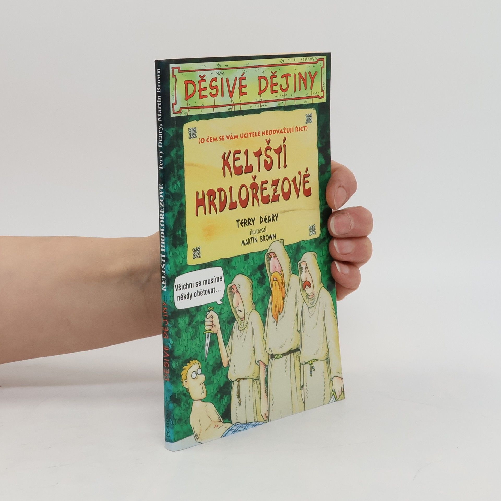 Terry Deary Keltští hrdlořezové