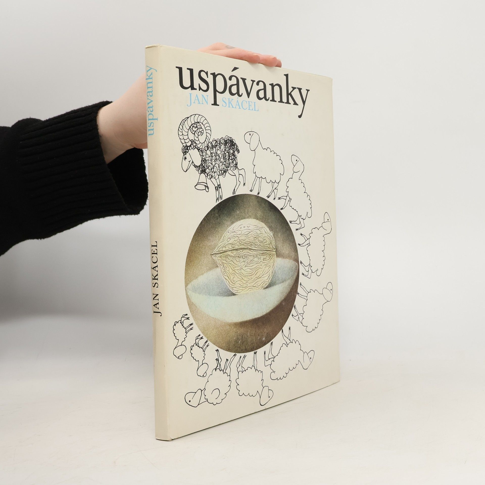 Jan Skácel Uspávanky