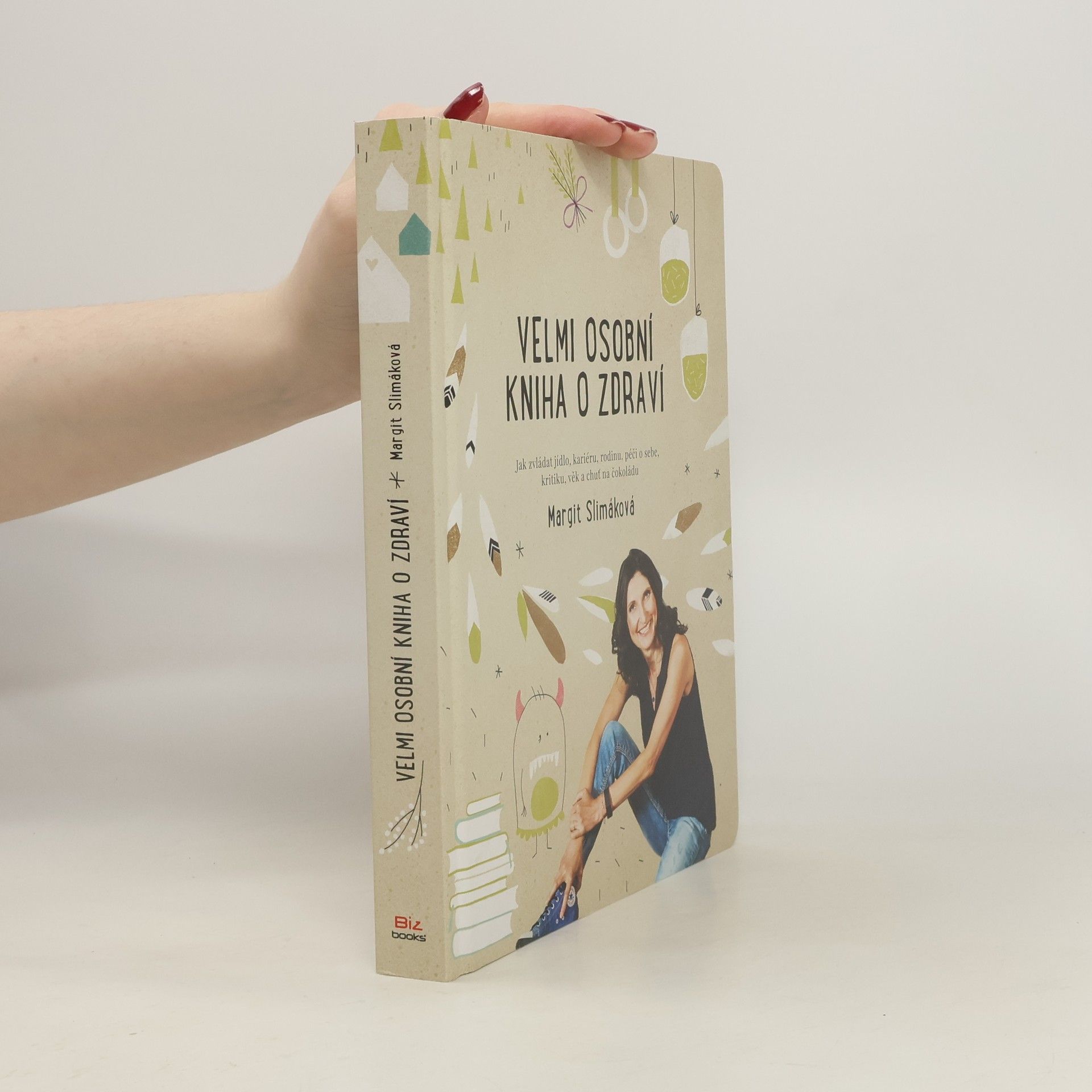 Margit Slimáková Velmi osobní kniha o zdraví