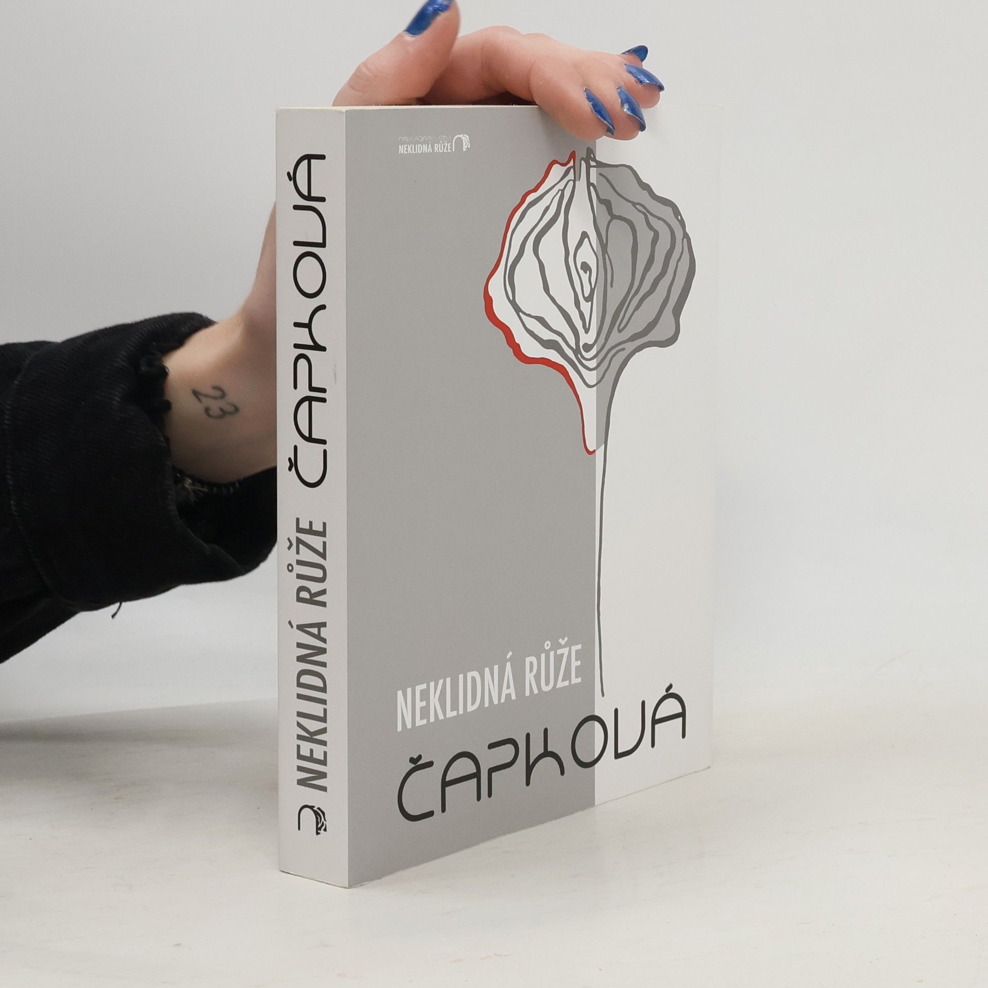 Monika J. Čapková Neklidná růže