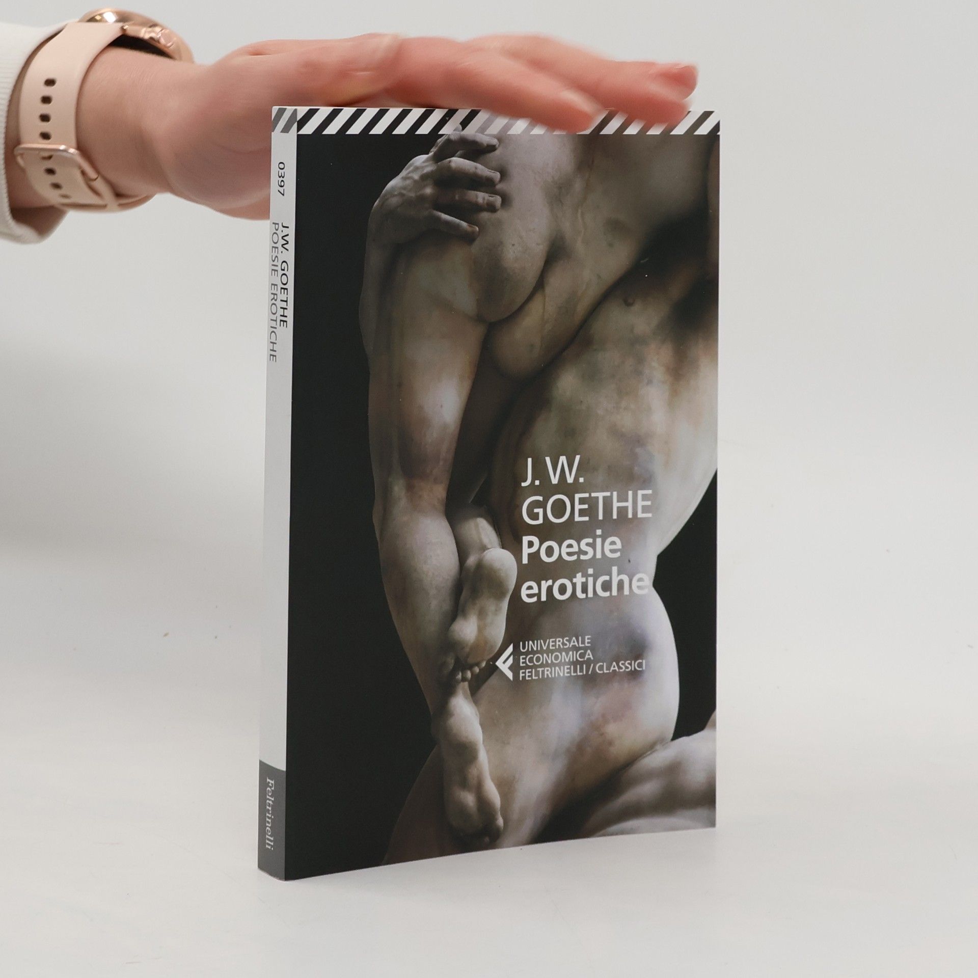 Johann Wolfgang von Goethe Universale Economica Feltrinelli / Classici - 0397: Poesie erotiche