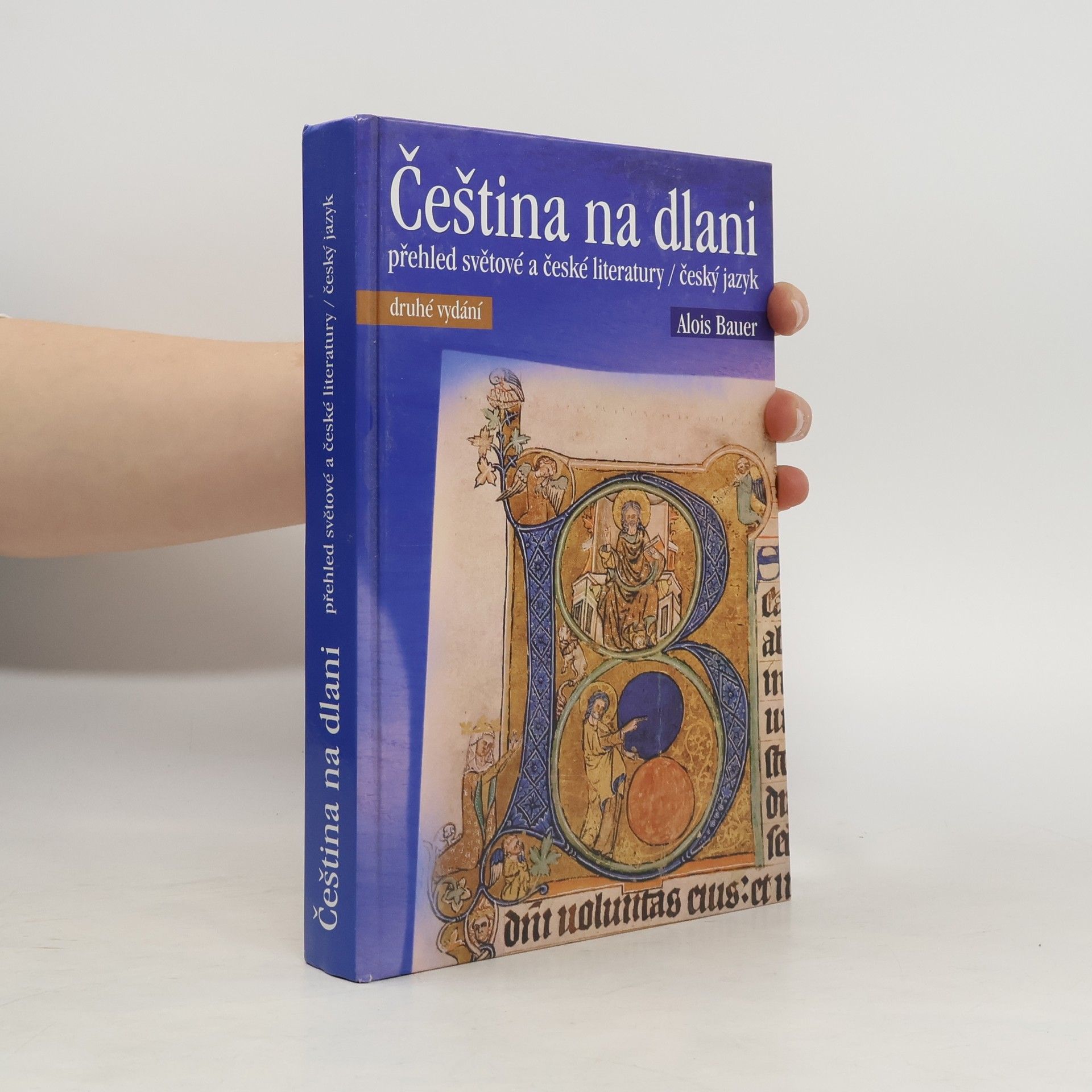 Alois Bauer Čeština na dlani. Přehled světové a české literatury