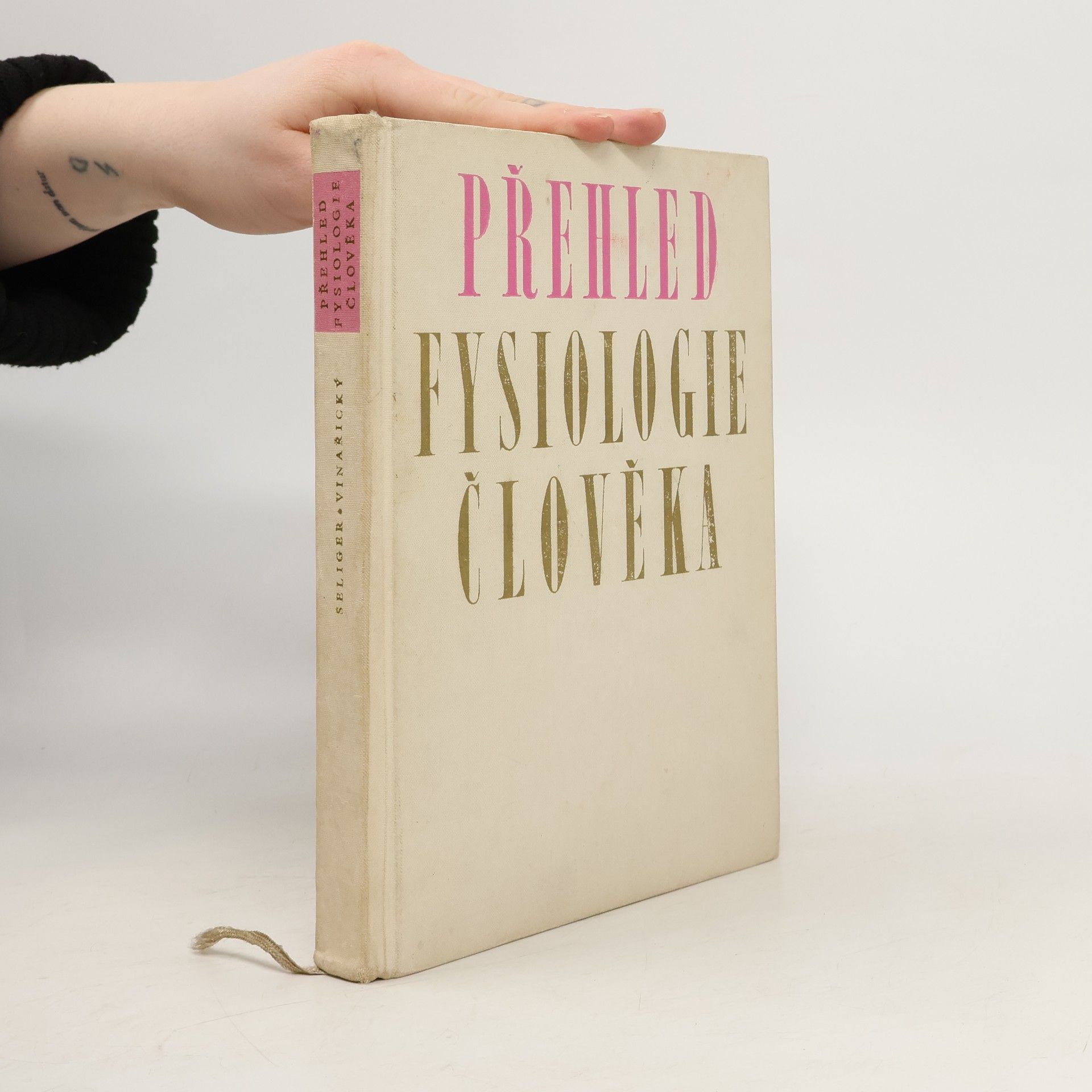 Václav Seliger Přehled fysiologie člověka