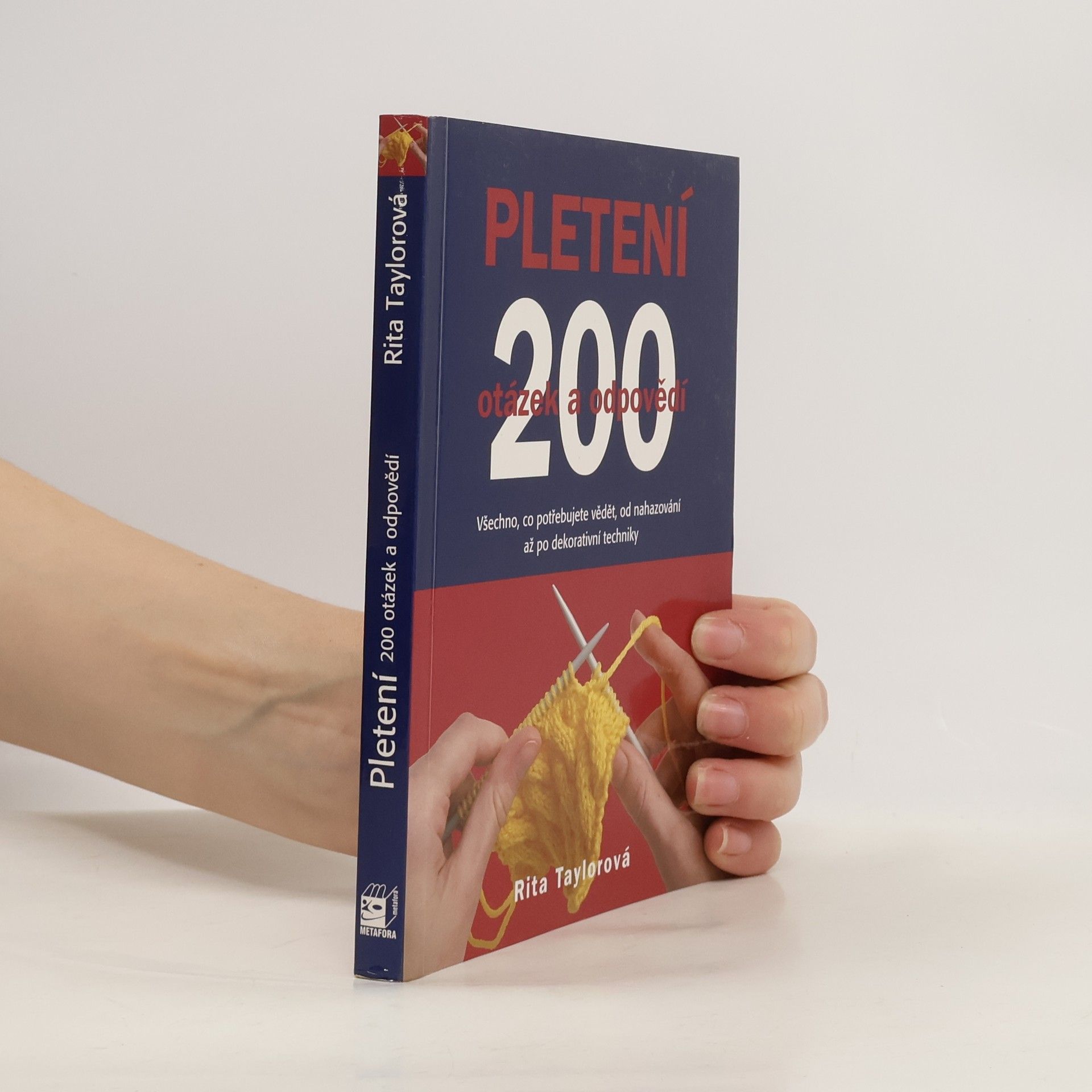 Rita Taylor Pletení - 200 otázek a odpovědí