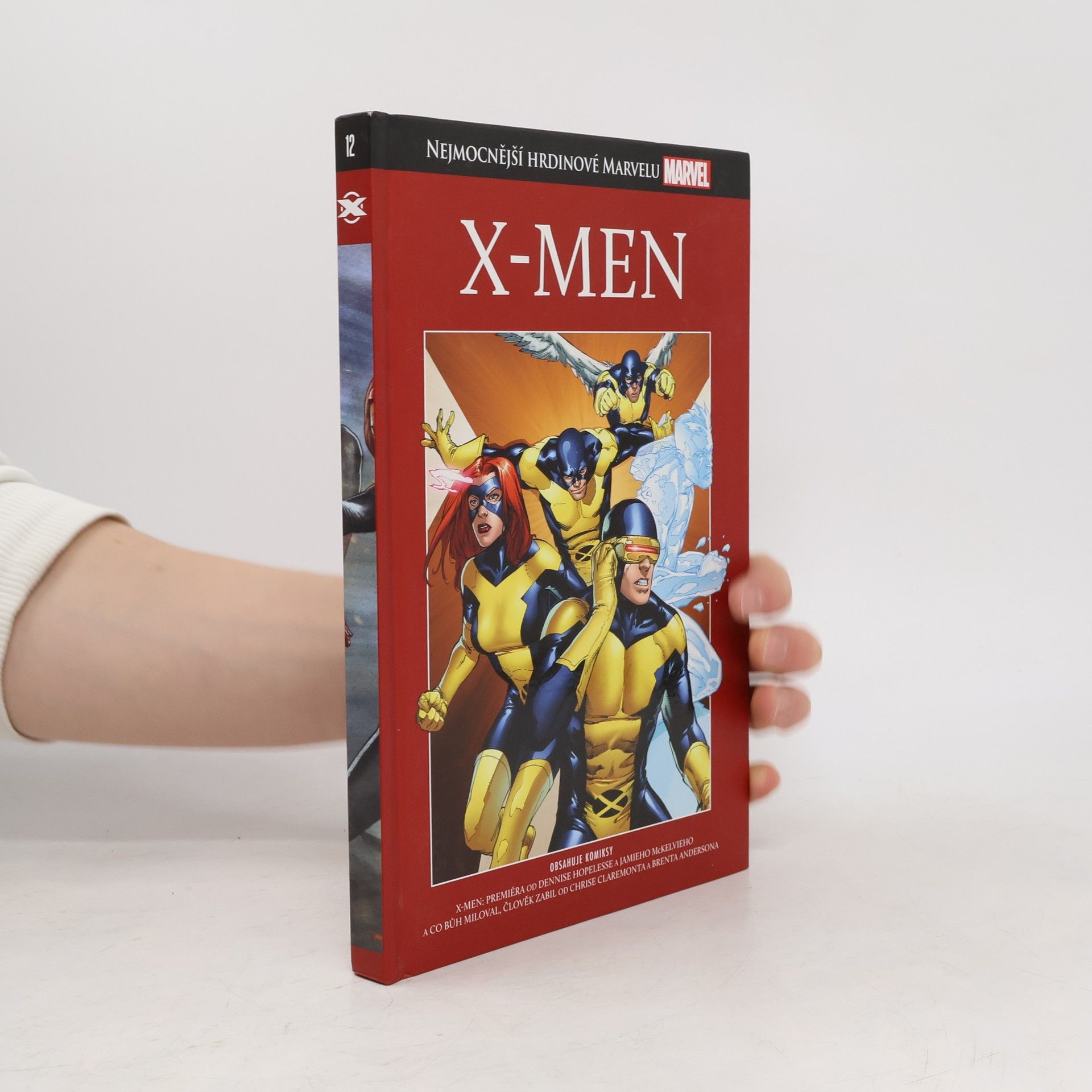 Collectif d'auteurs Nejmocnější hrdinové Marvelu 12. X-Men
