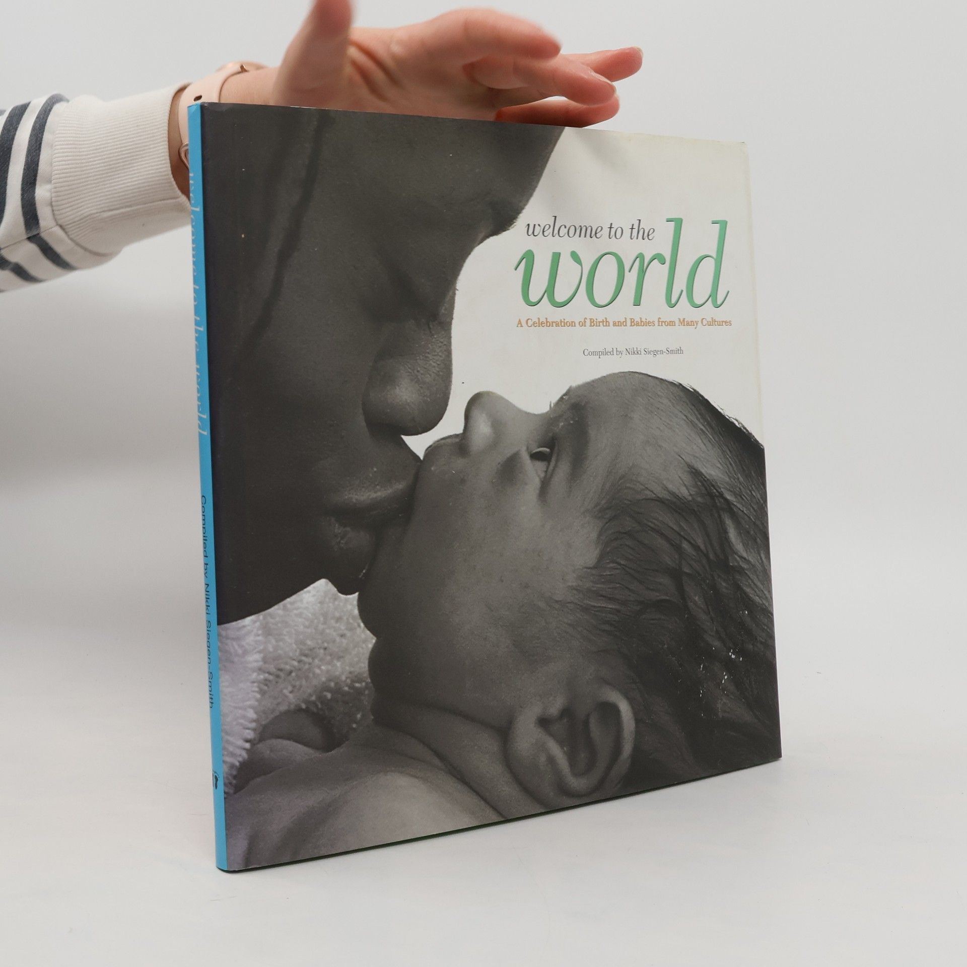 Nikki Siegen-Smith Welcome to the World