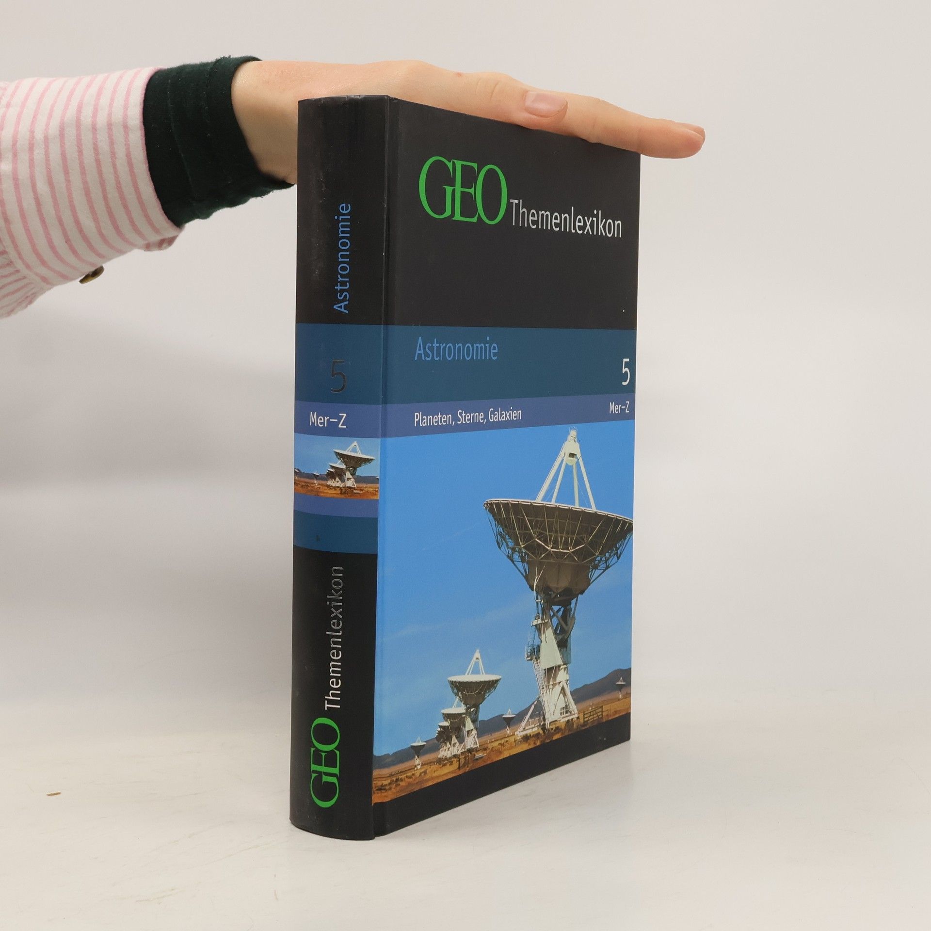 Peter Matthias Gaede GEO-Themenlexikon: Astronomie