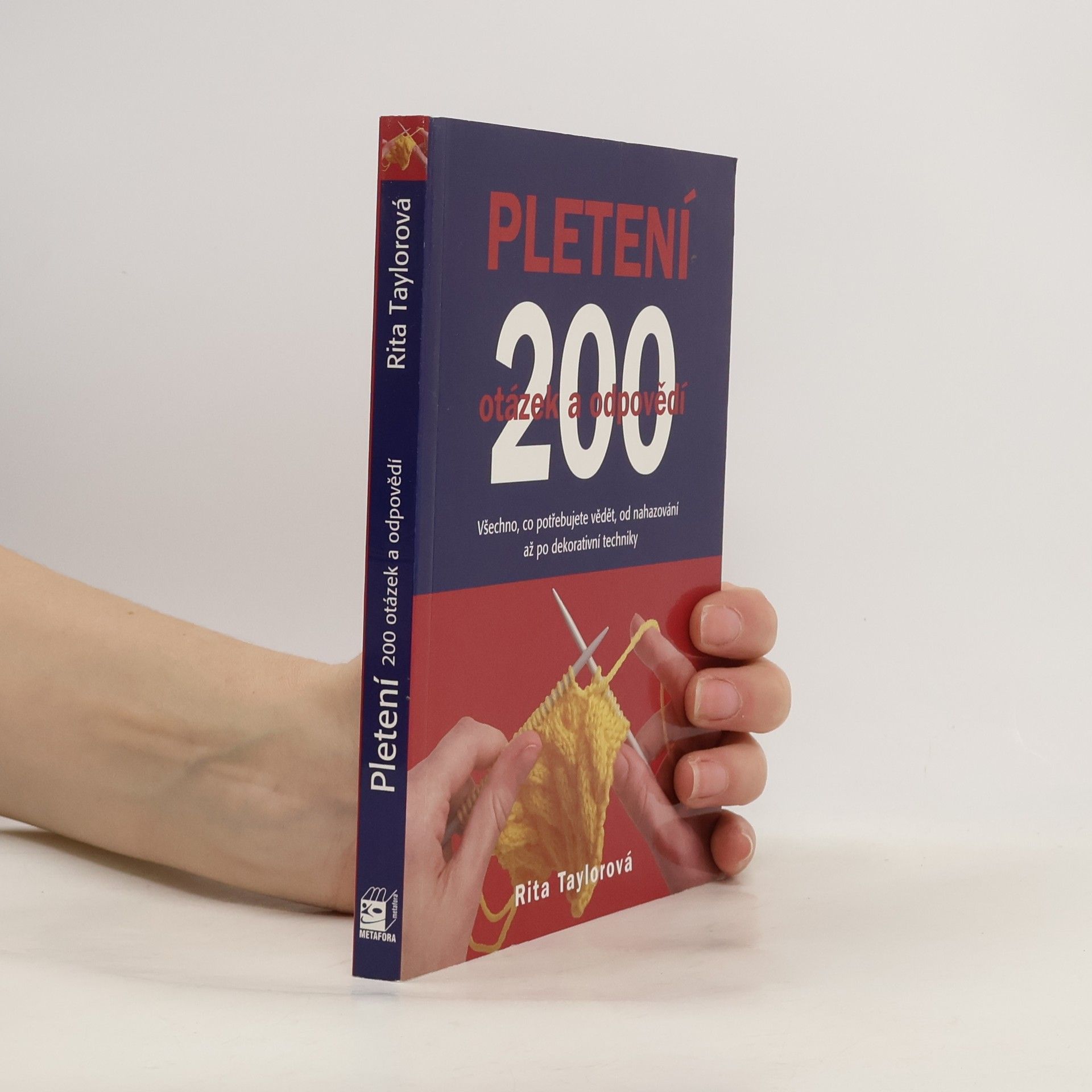 Rita Taylor Pletení - 200 otázek a odpovědí