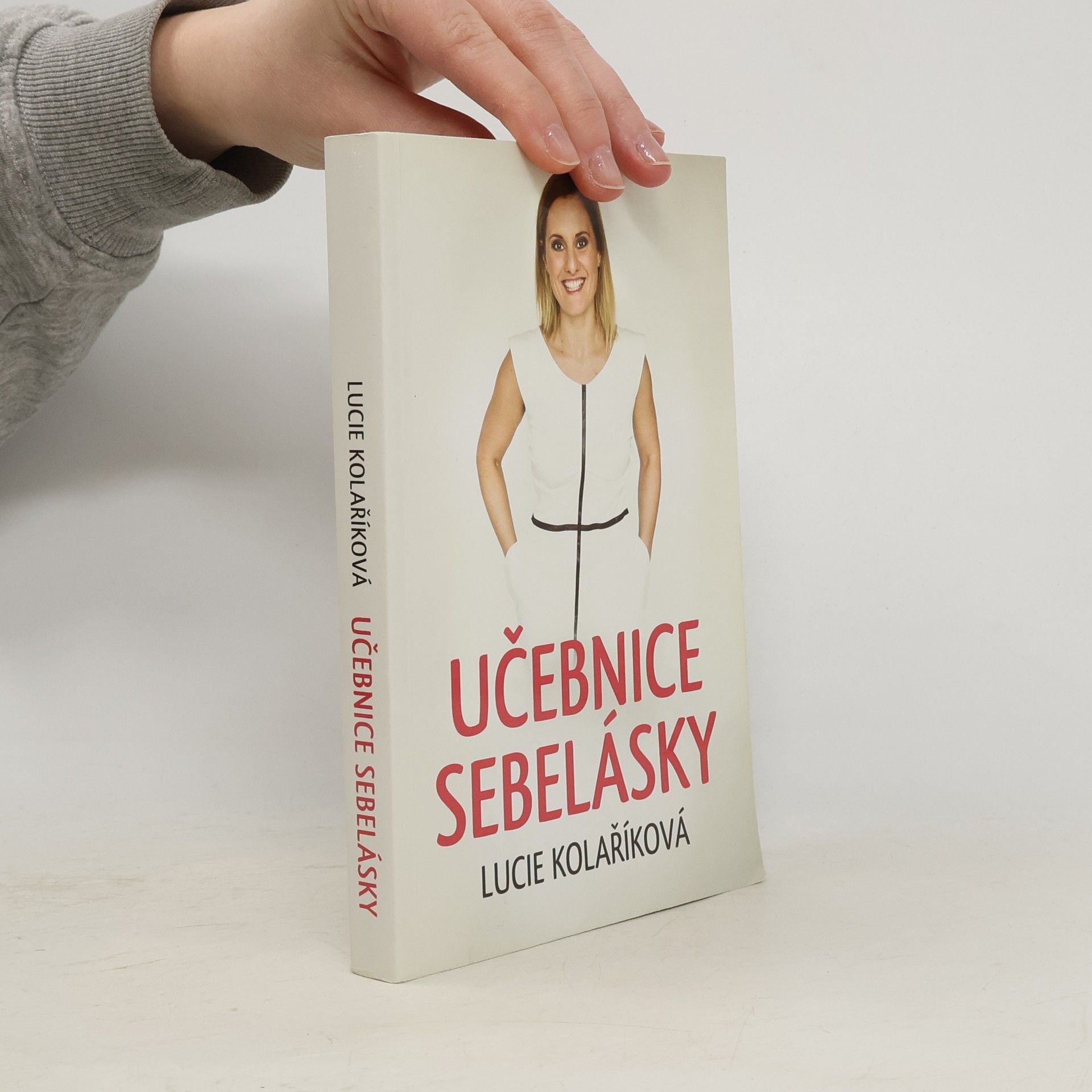 Lucie Kolaříková Učebnice sebelásky