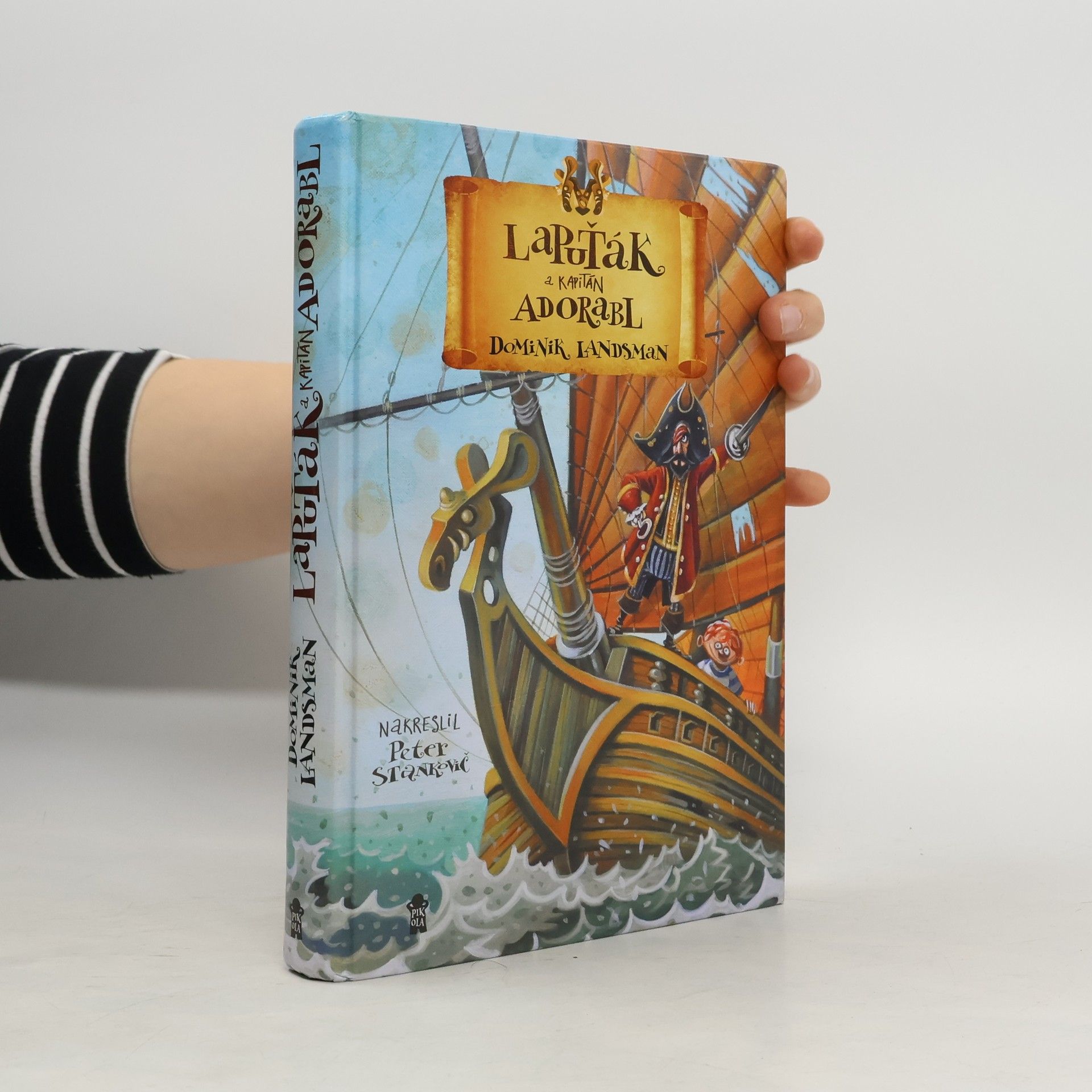 Dominik Landsman Lapuťák a kapitán Adorabl