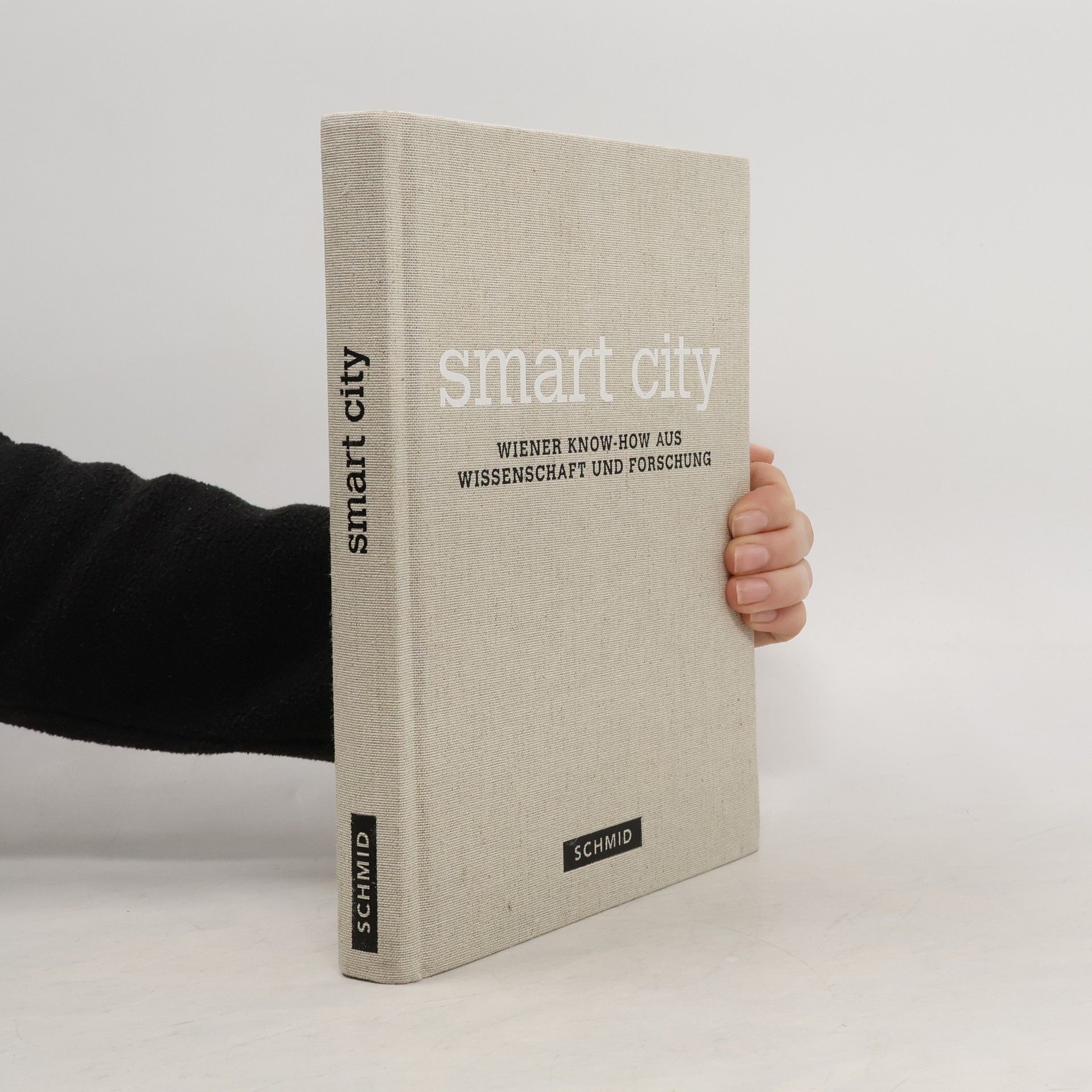 Autorenkollektiv Smart City : wiener Know - How aus Wissenschaft und Forschung