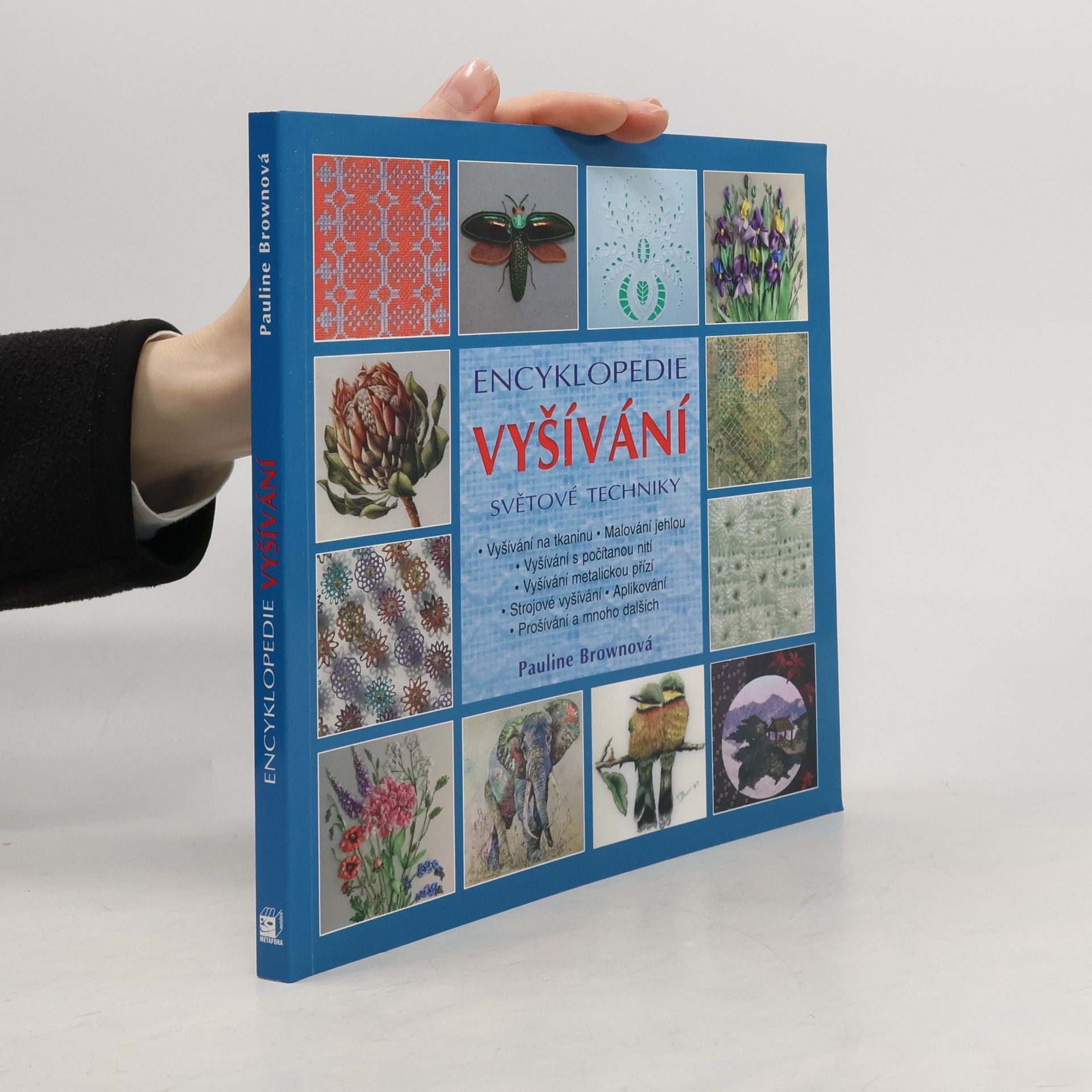 Pauline Brown Vyšívání - encyklopedie. Světové techniky