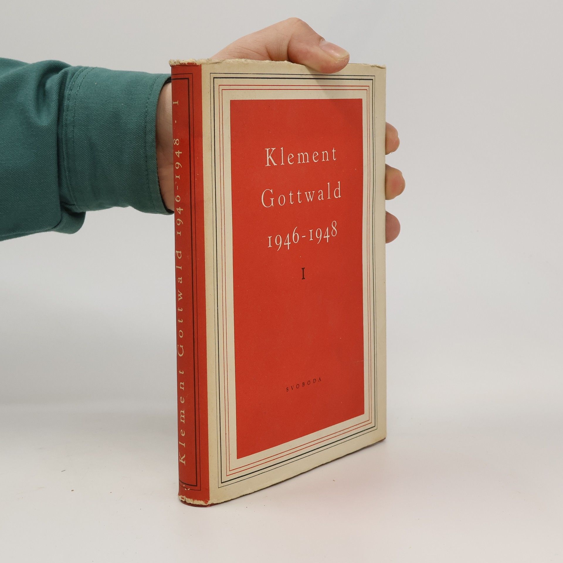 Klement Gottwald Klement Gottwald 1946-1948. Díl I