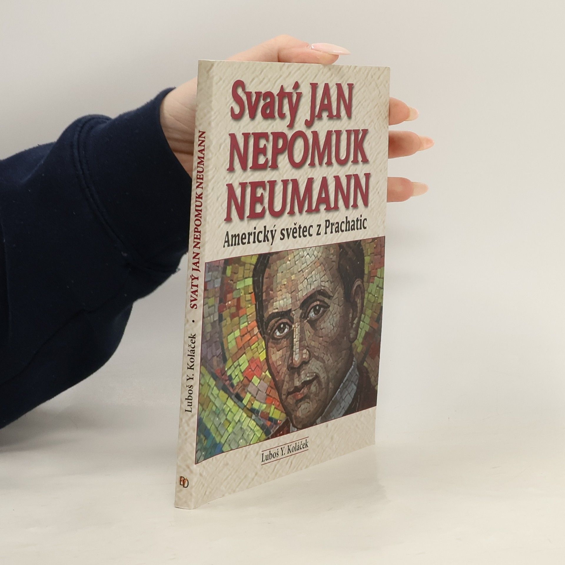Luboš Y. Koláček Svatý Jan Nepomuk Neumann
