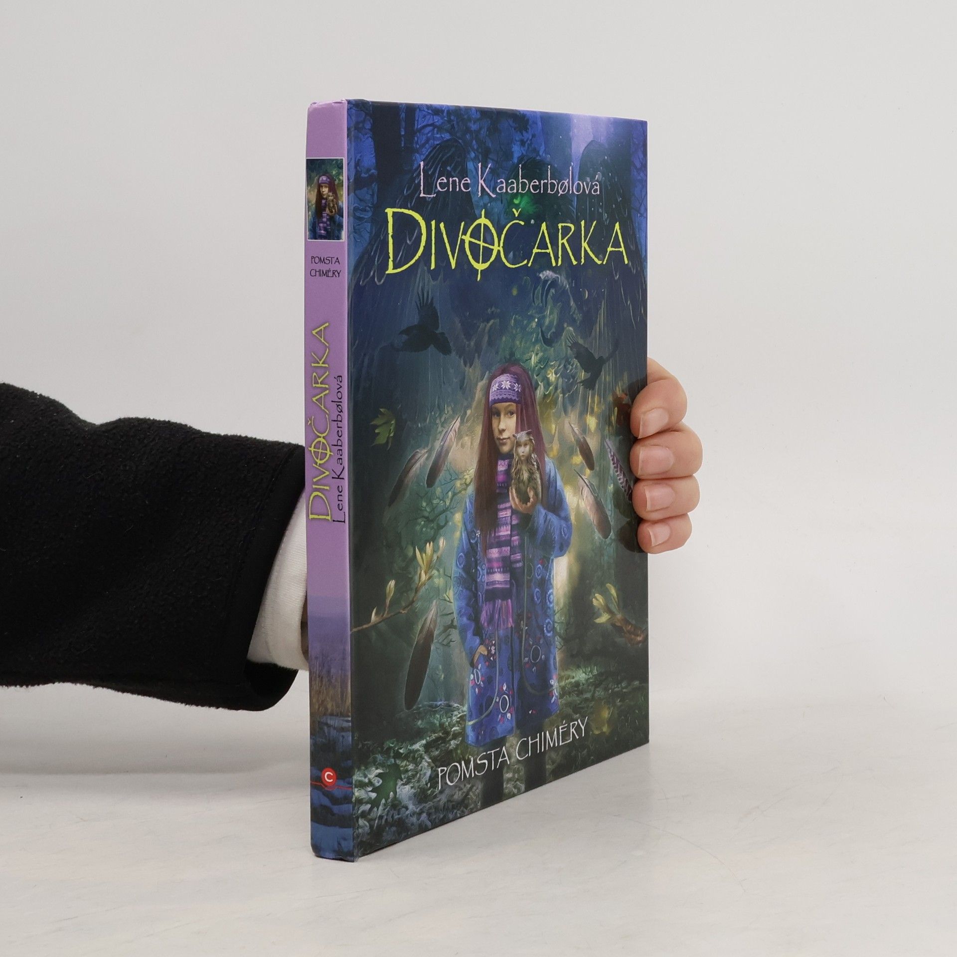 Lene Kaaberbol Divočarka. Pomsta Chiméry